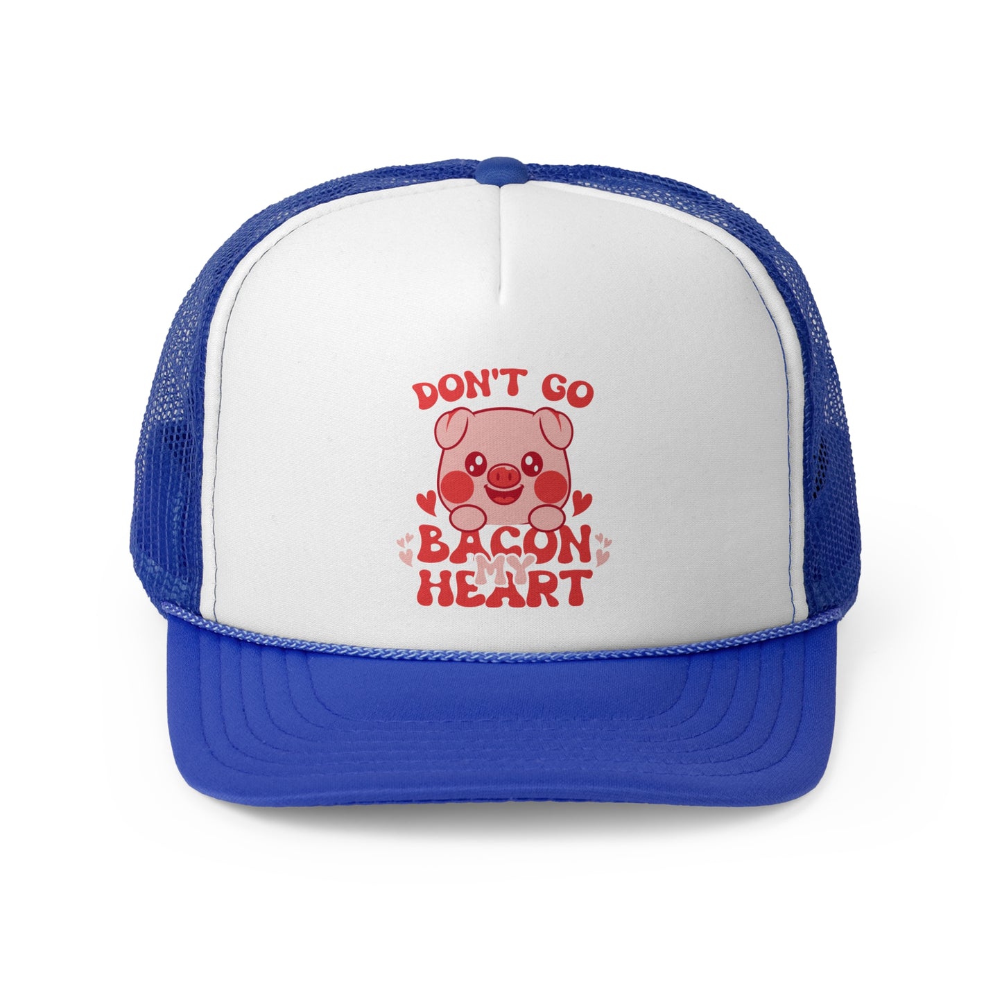 Don't go Bacon My Heart - MamaDeSushi - Trucker Caps