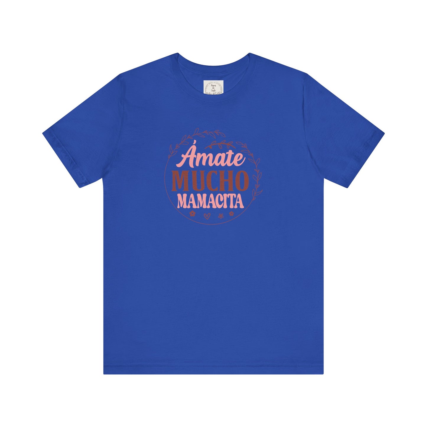 Amate Mucho Mamacita - MamaDeSushi - Unisex Jersey Short Sleeve Tee