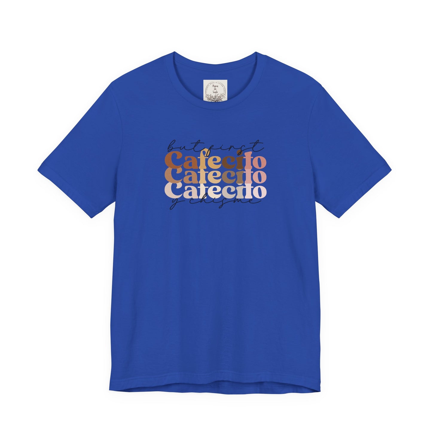 But first cafecito y chisme - Cafe y Conchas - MamaDeSushi - Unisex Jersey Short Sleeve Tee