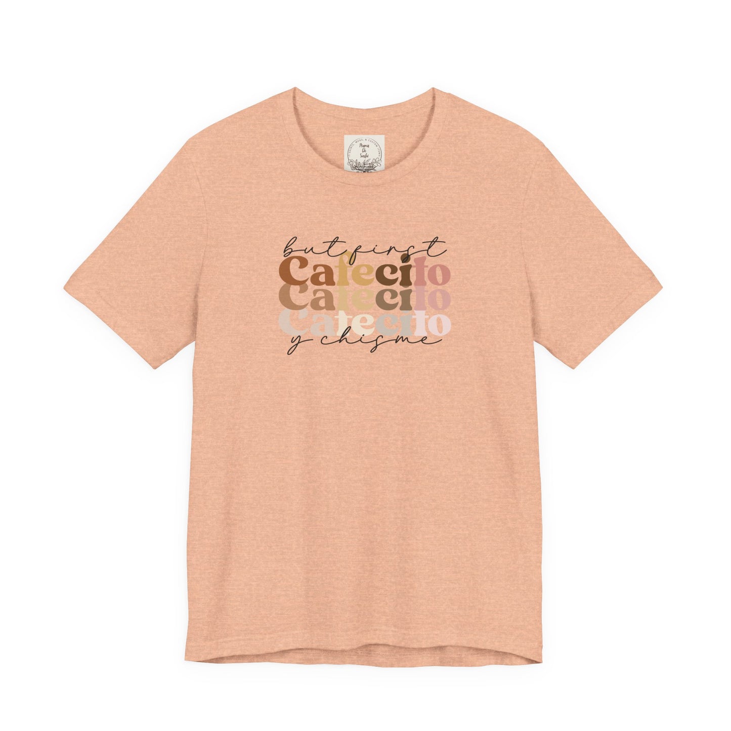 But first cafecito y chisme - Cafe y Conchas - MamaDeSushi - Unisex Jersey Short Sleeve Tee