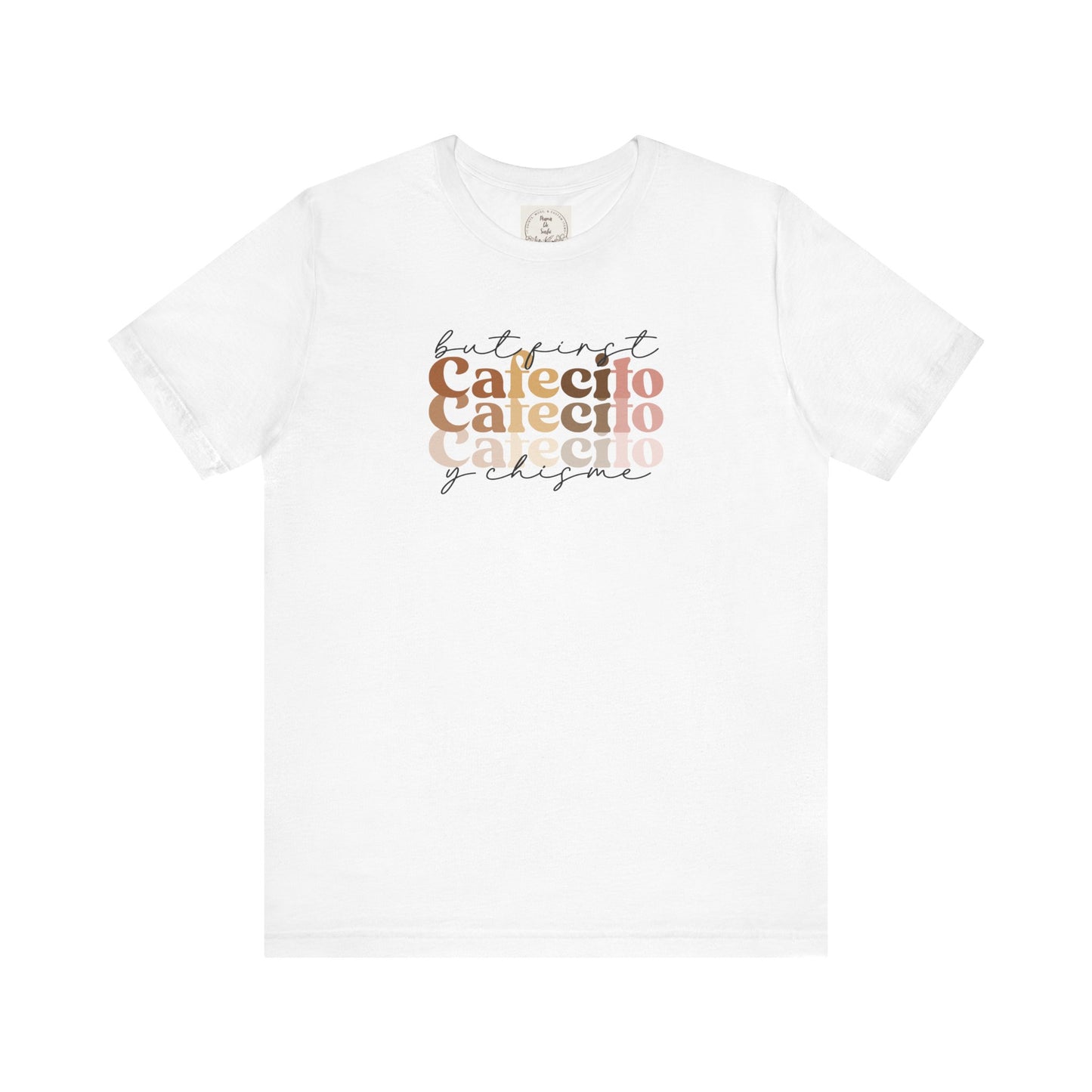 But first cafecito y chisme - Cafe y Conchas - MamaDeSushi - Unisex Jersey Short Sleeve Tee