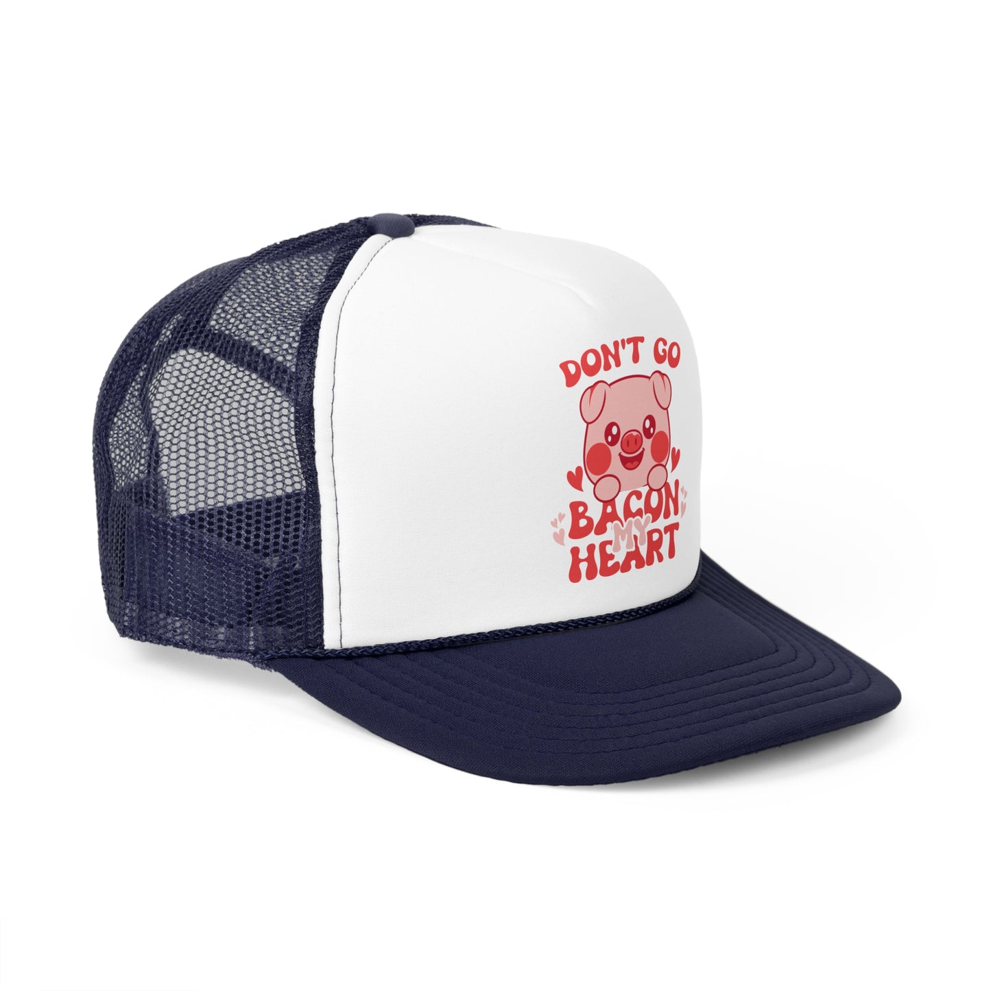 Don't go Bacon My Heart - MamaDeSushi - Trucker Caps