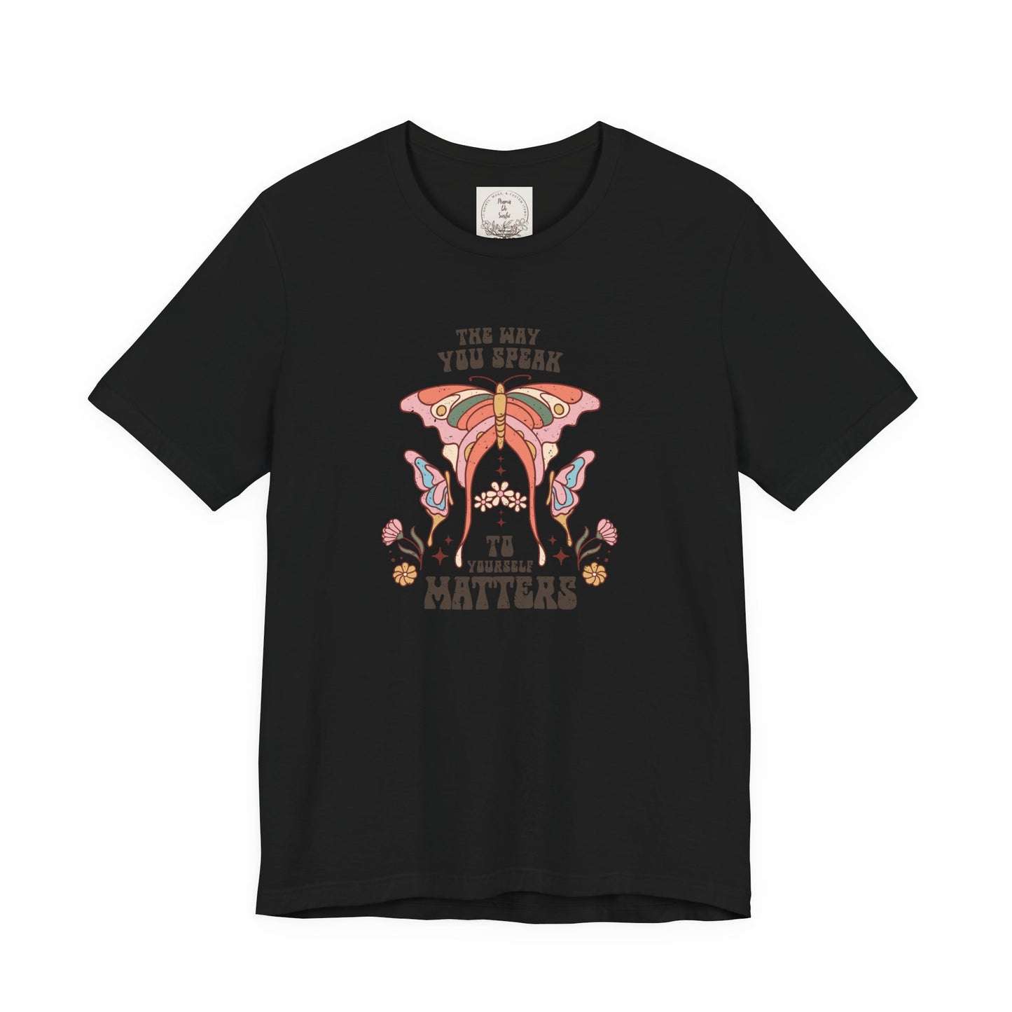 The way you speak to yourself matters - Boho Retro - MamaDeSushi - Unisex Jersey Short Sleeve Tee