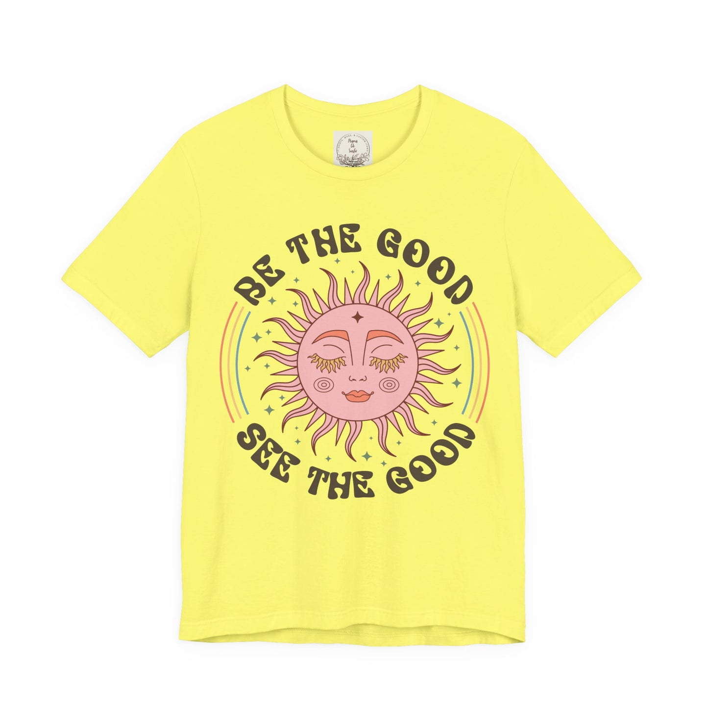 Be the Good See the Good - Boho Retro - MamaDeSushi - Unisex Jersey Short Sleeve Tee