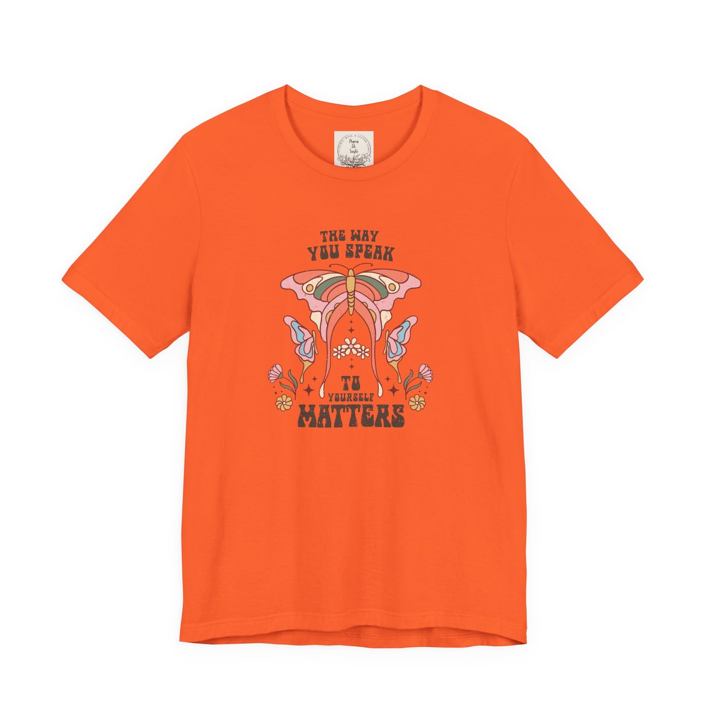 The way you speak to yourself matters - Boho Retro - MamaDeSushi - Unisex Jersey Short Sleeve Tee