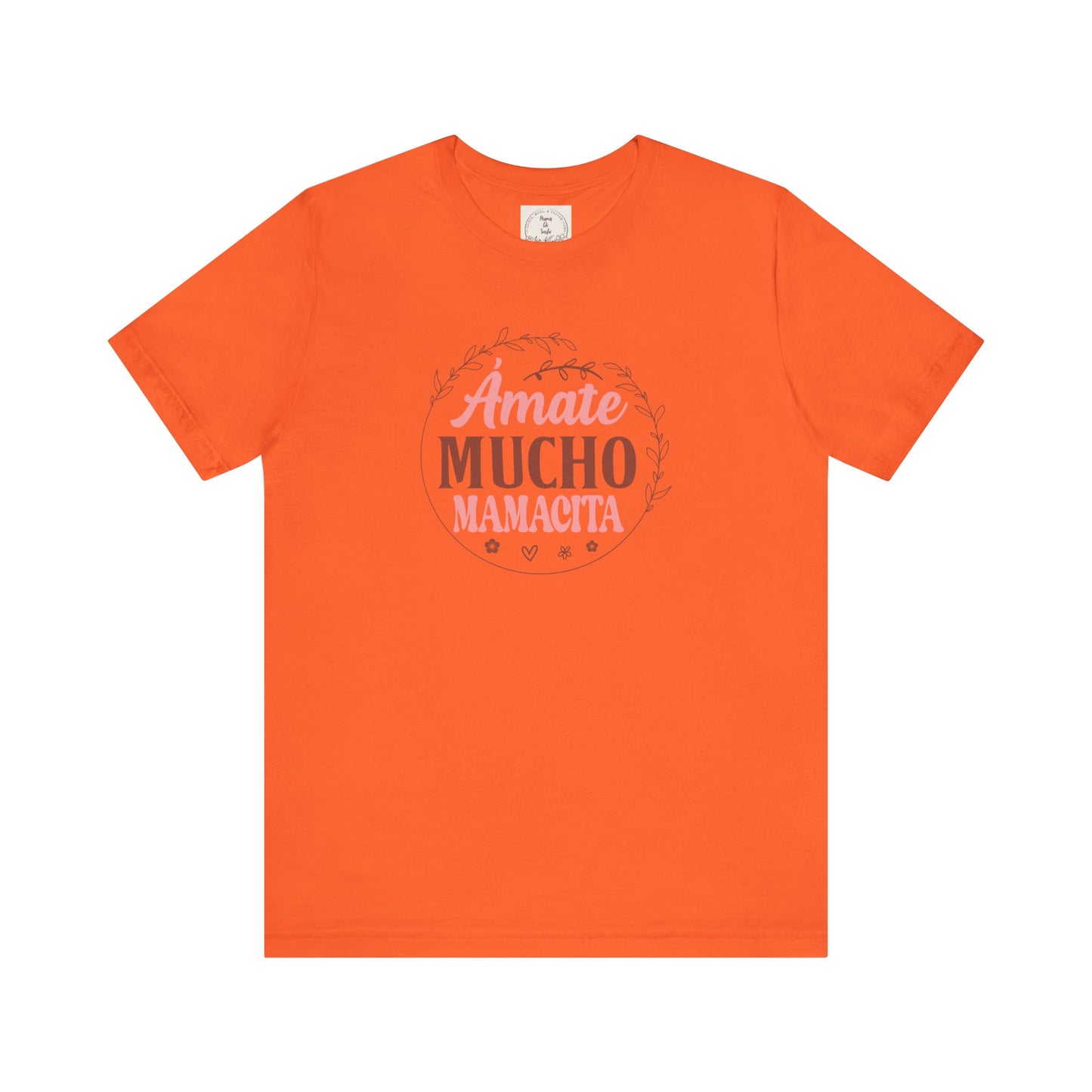 Amate Mucho Mamacita - MamaDeSushi - Unisex Jersey Short Sleeve Tee