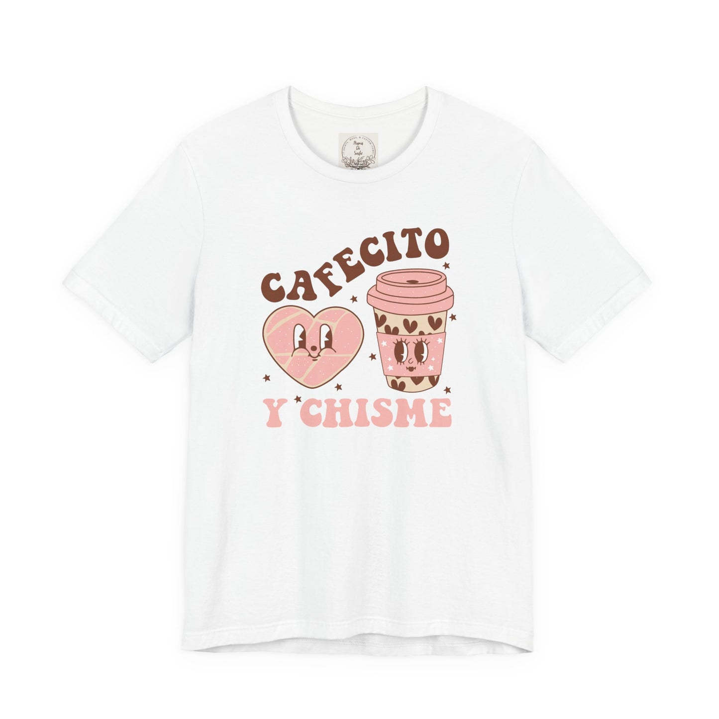 Cafecito y Chisme - Cafe Y Conchas - MamaDeSushi - Unisex Jersey Short Sleeve Tee