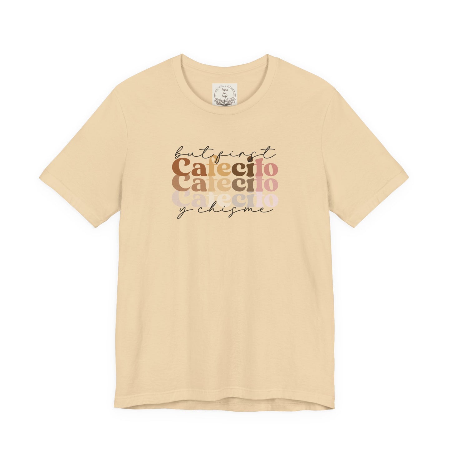 But first cafecito y chisme - Cafe y Conchas - MamaDeSushi - Unisex Jersey Short Sleeve Tee