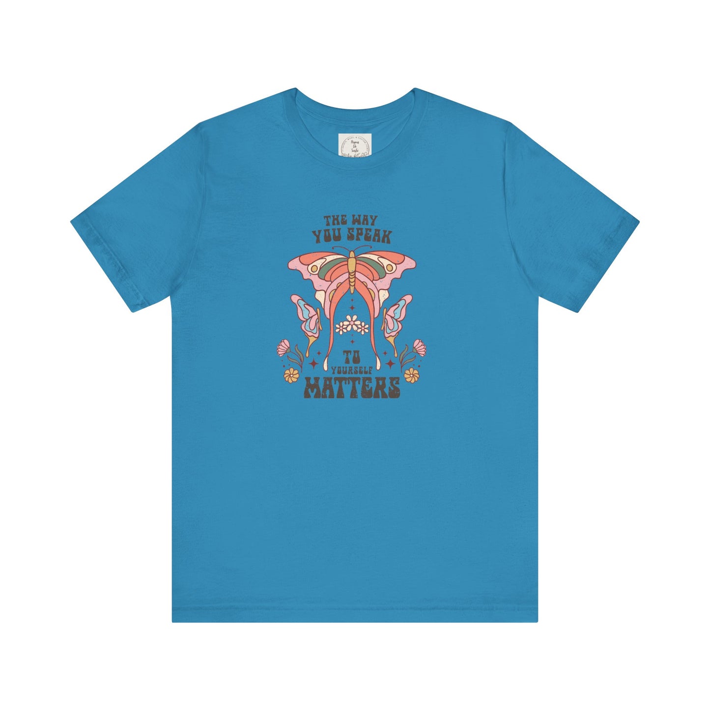 The way you speak to yourself matters - Boho Retro - MamaDeSushi - Unisex Jersey Short Sleeve Tee