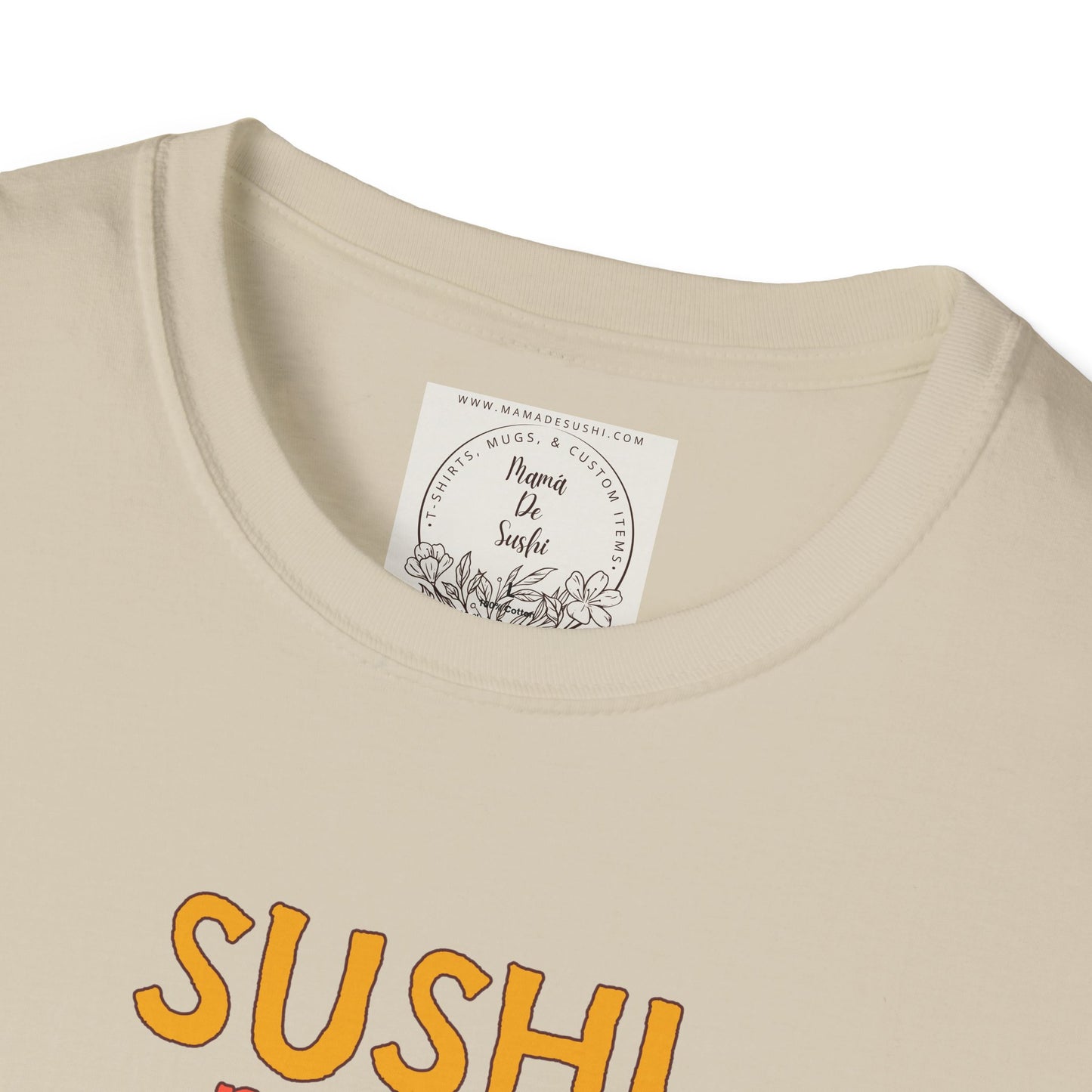 Sushi makes me happy - Sushi - MamaDeSushi - Unisex Softstyle T-Shirt
