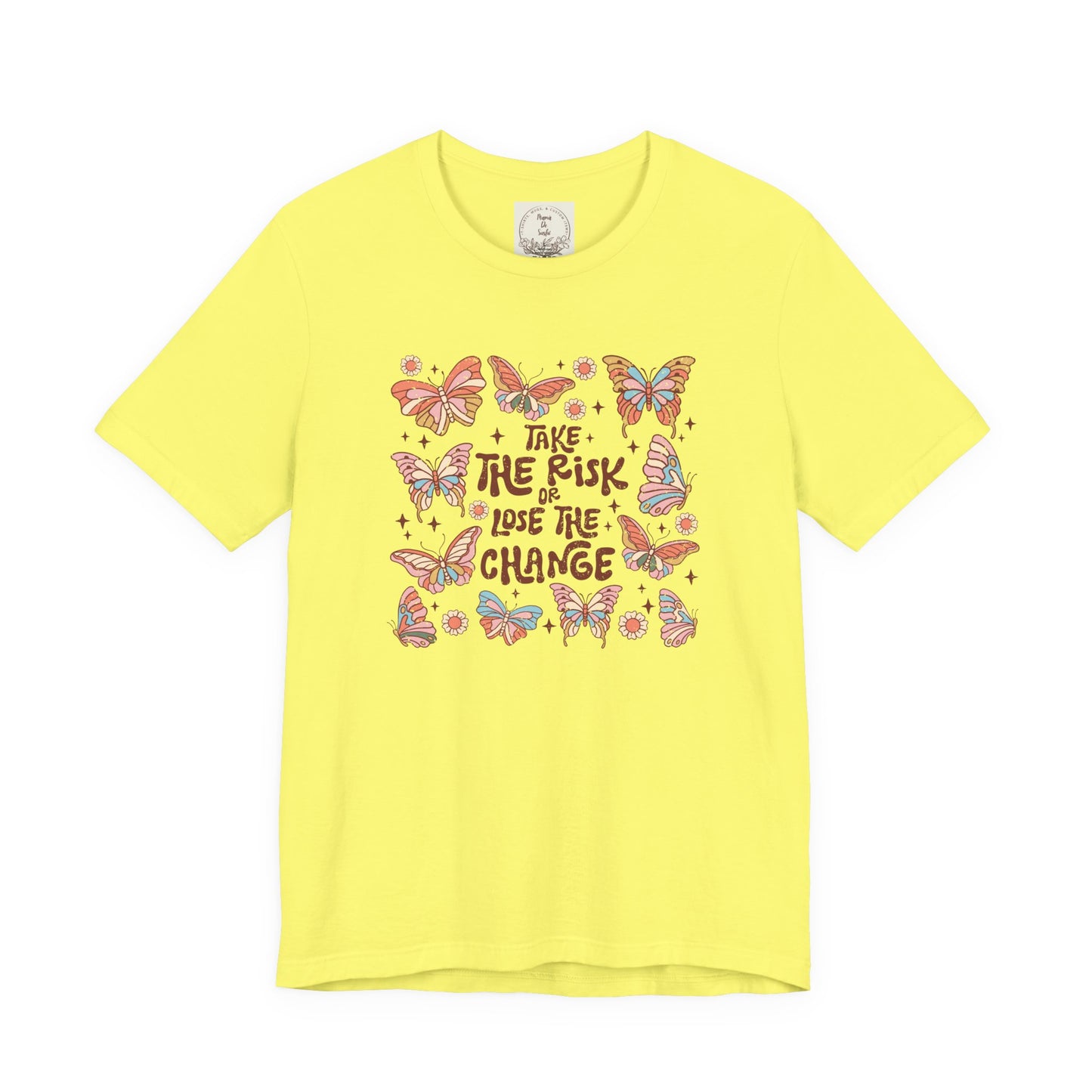 Take the Risk or Lose the change - Boho Retro - MamaDeSushi - Unisex Jersey Short Sleeve Tee