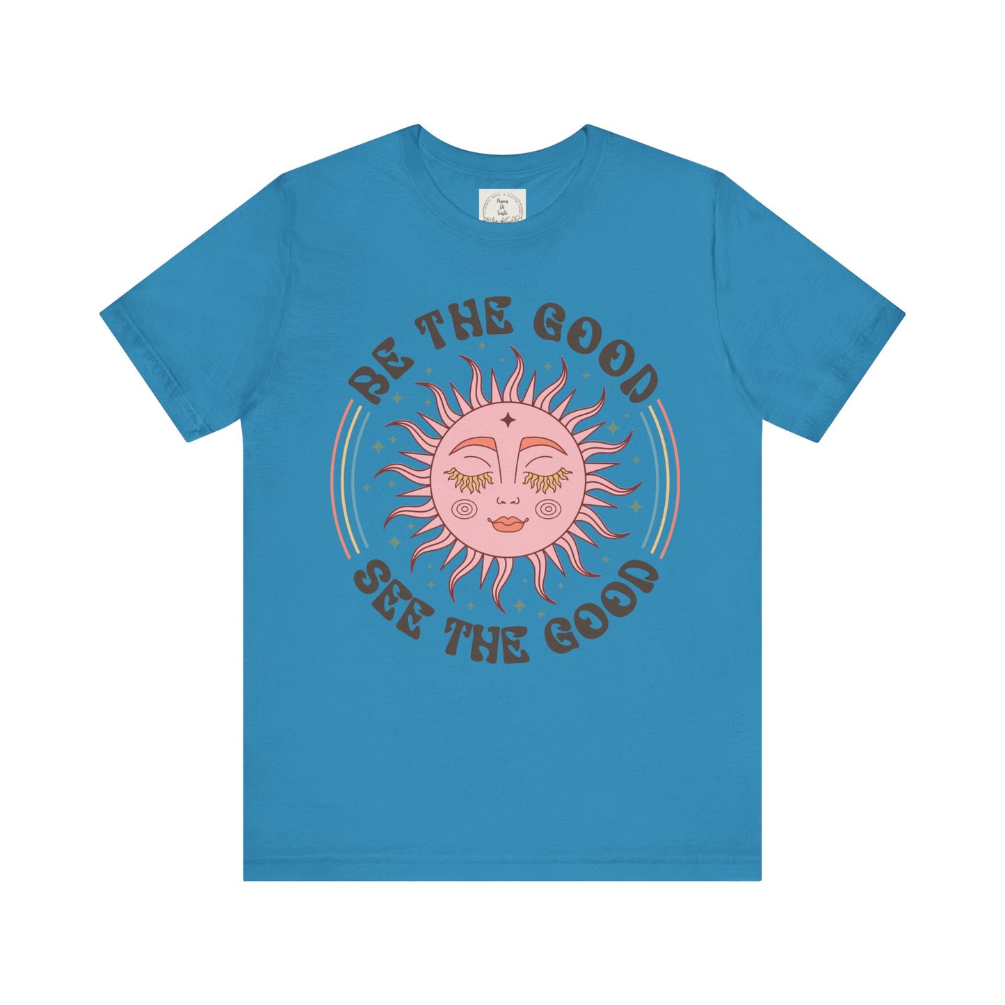 Be the Good See the Good - Boho Retro - MamaDeSushi - Unisex Jersey Short Sleeve Tee
