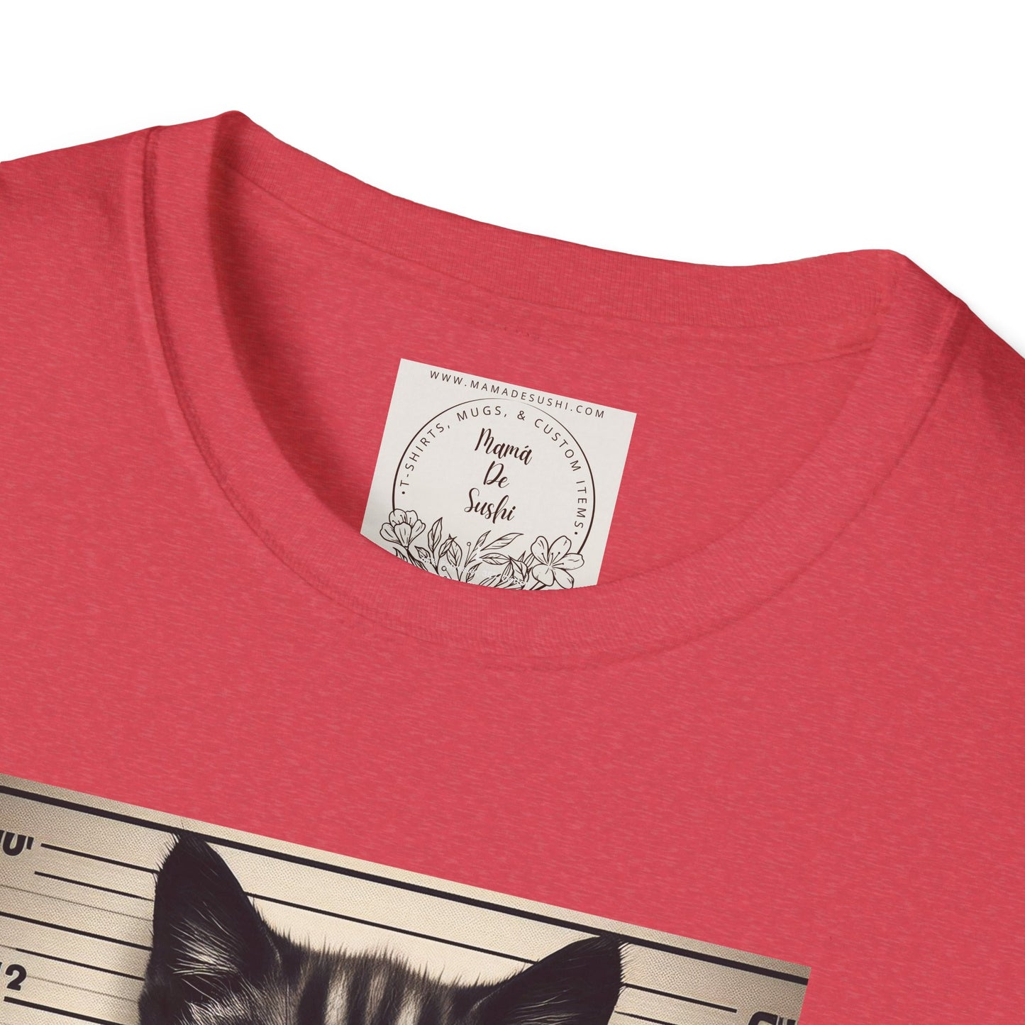 Bad Kitty Mugshot - Catnip Made Me Do It - Cat - Kitty - MamaDeSushi - Unisex Softstyle T-Shirt