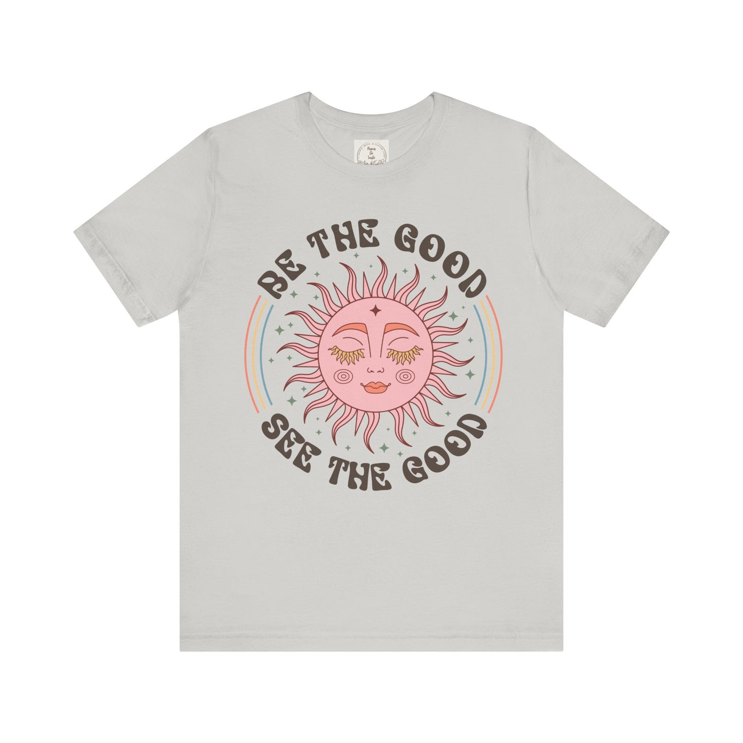 Be the Good See the Good - Boho Retro - MamaDeSushi - Unisex Jersey Short Sleeve Tee