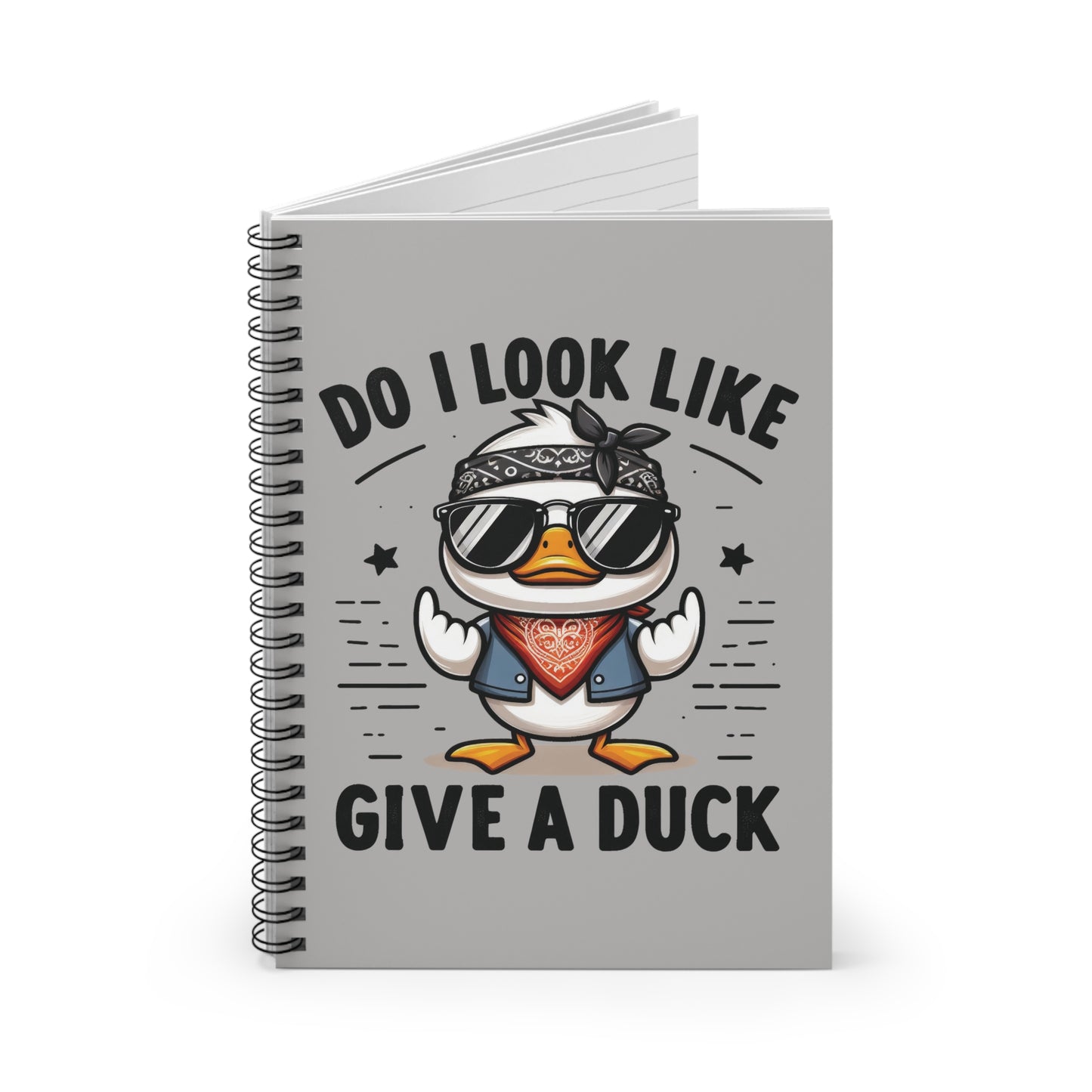 Do I look like I give a Duck - Spiral Notebook - Ruled Line, Journal, Diary, Sketchbook, Duck Lover Gift, Fantasy Stationery