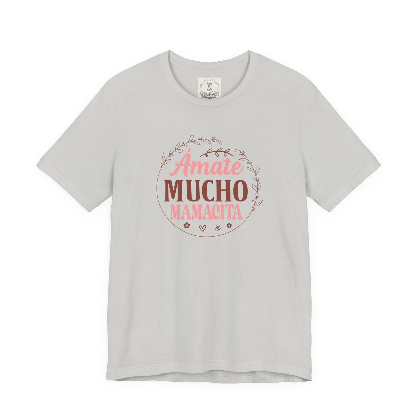 Amate Mucho Mamacita - MamaDeSushi - Unisex Jersey Short Sleeve Tee