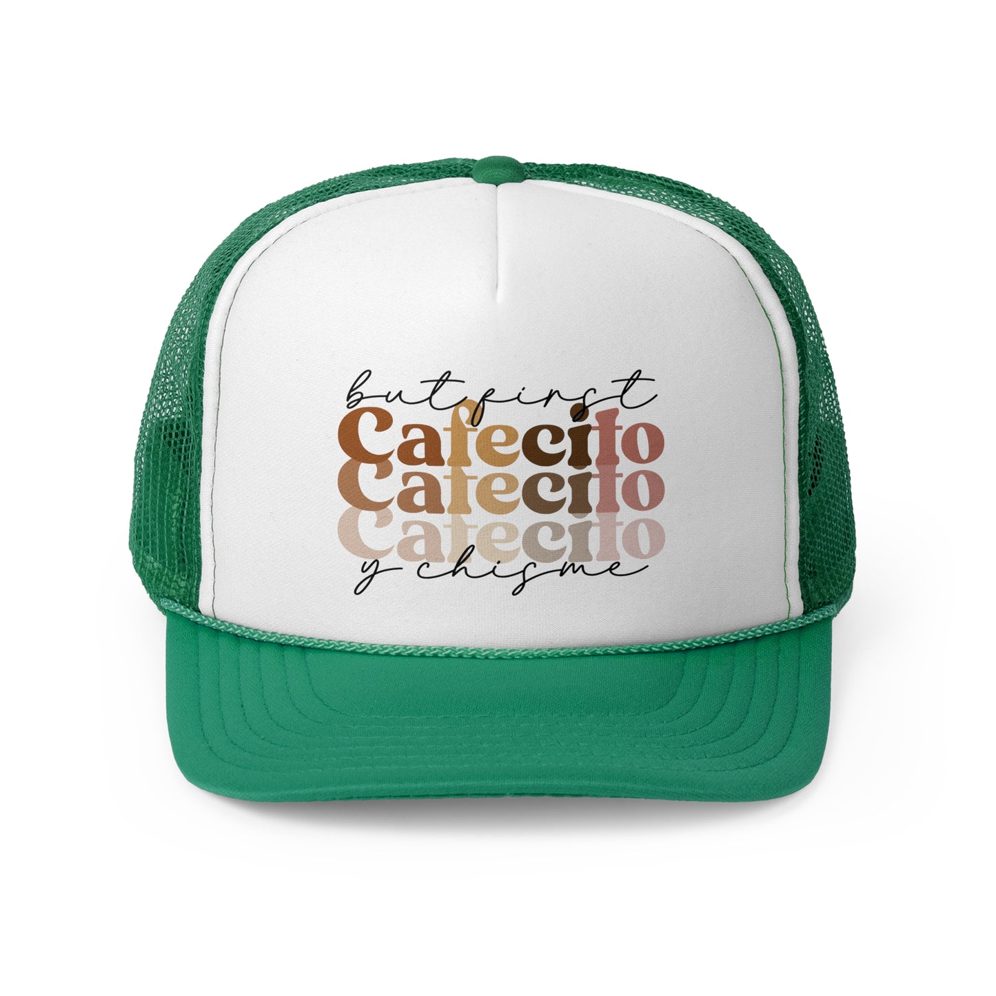 but first Cafecito y Chisme - MamaDeSushi - Trucker Caps