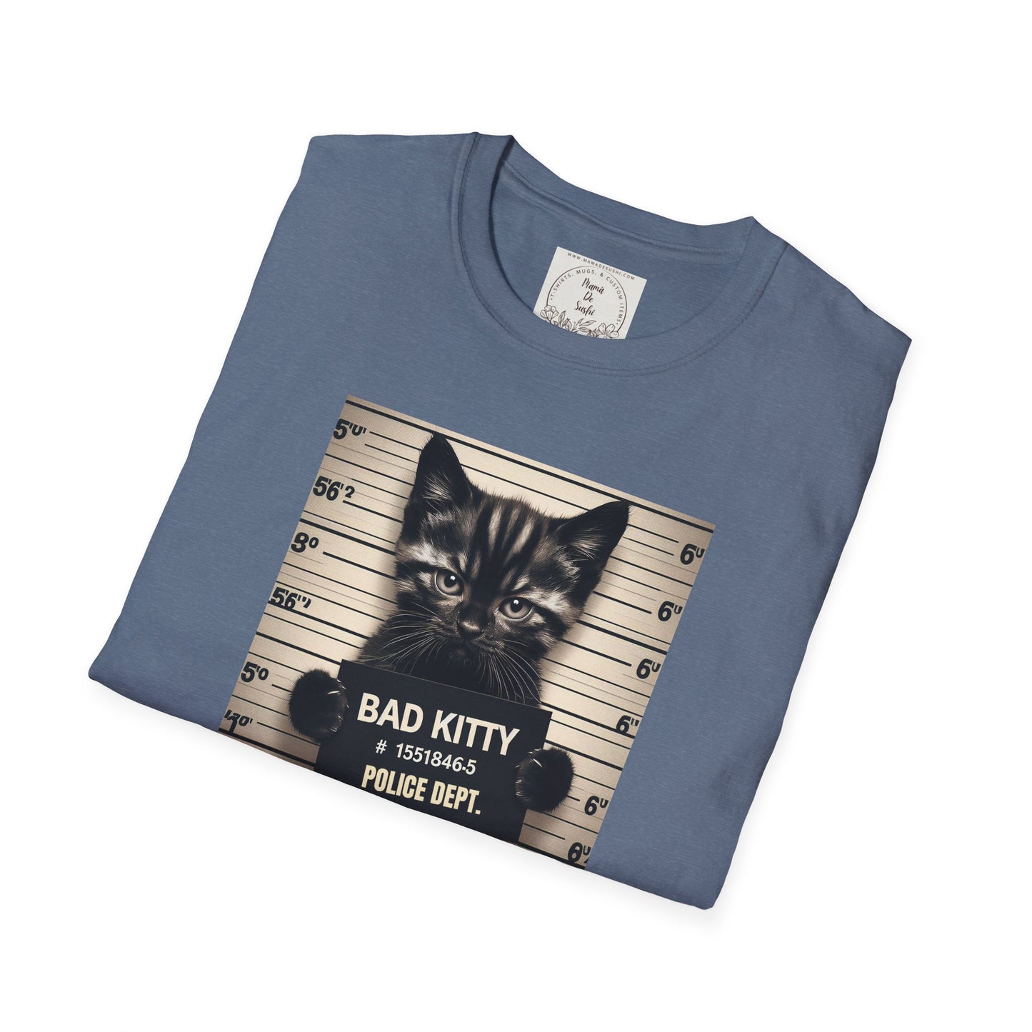 Bad Kitty Mugshot - Catnip Made Me Do It - Cat - Kitty - MamaDeSushi - Unisex Softstyle T-Shirt
