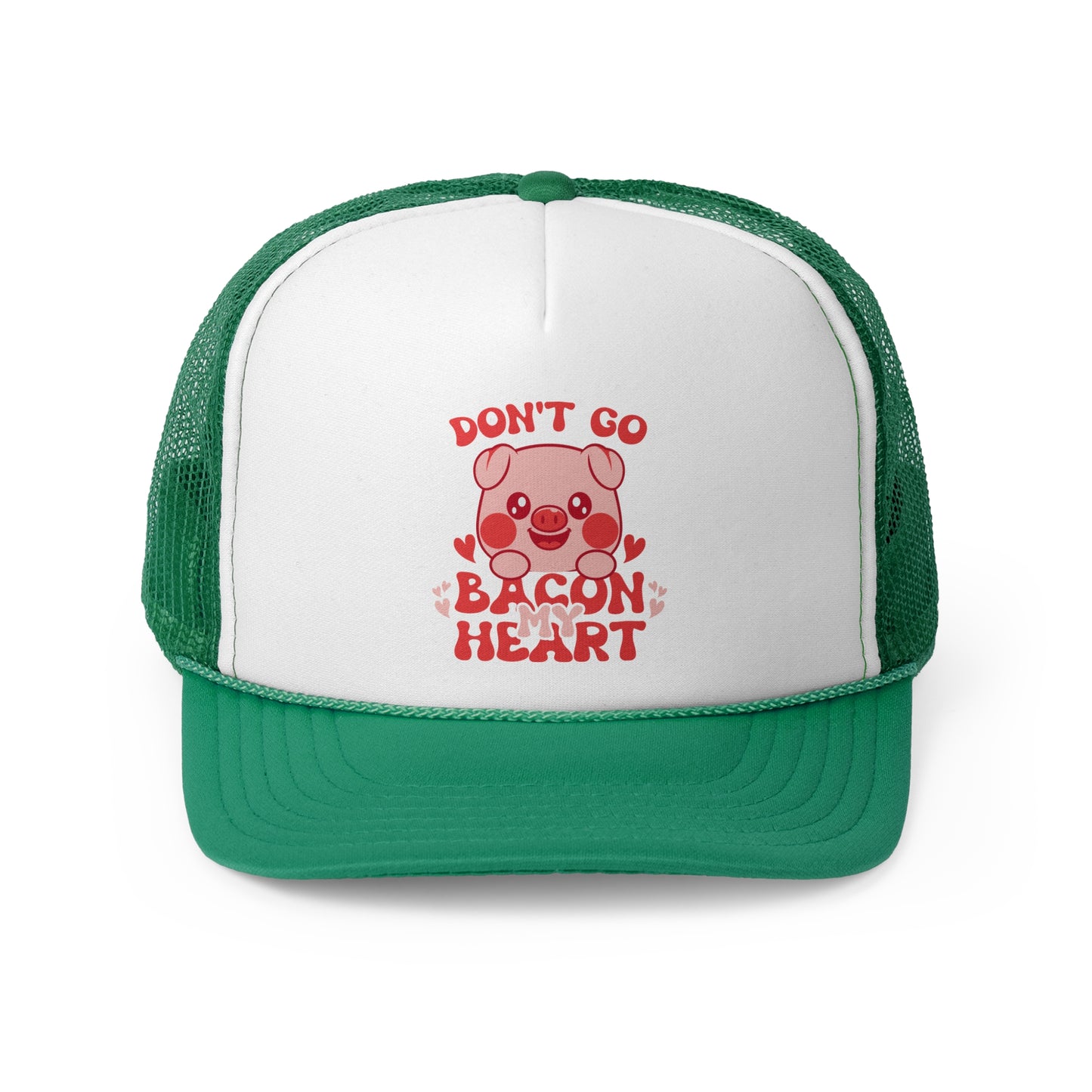 Don't go Bacon My Heart - MamaDeSushi - Trucker Caps