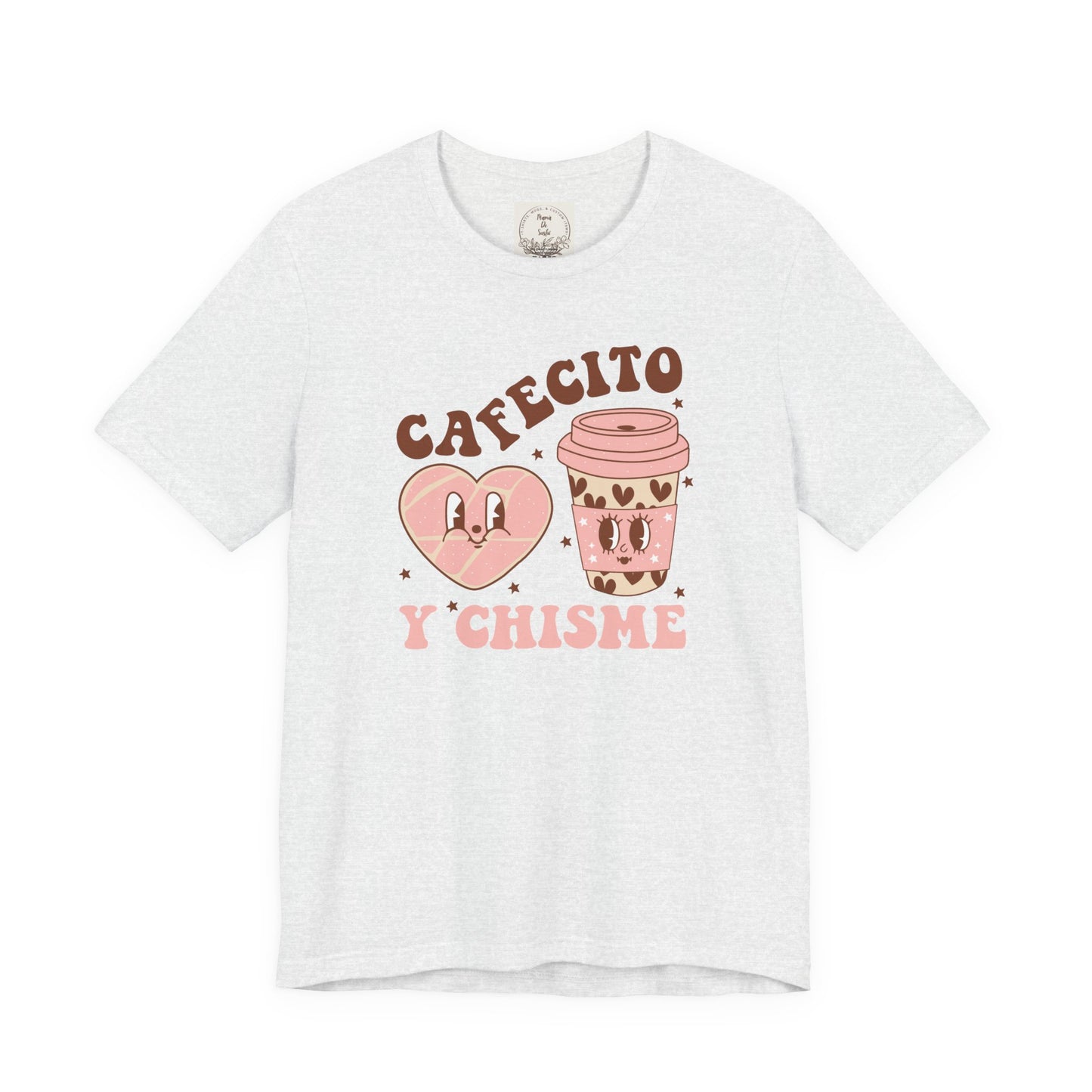 Cafecito y Chisme - Cafe Y Conchas - MamaDeSushi - Unisex Jersey Short Sleeve Tee