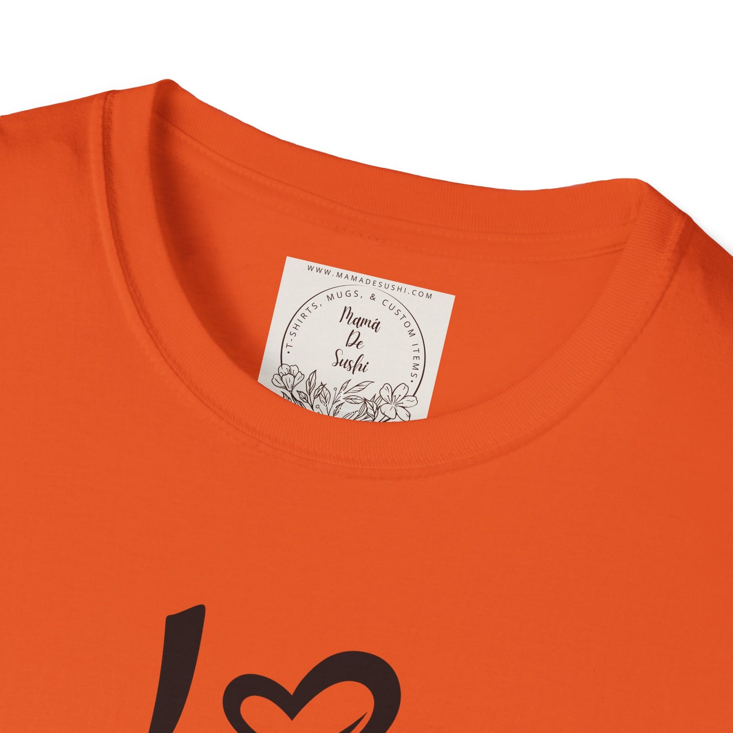 I heart Sushi - MamaDeSushi - Unisex Softstyle T-Shirt
