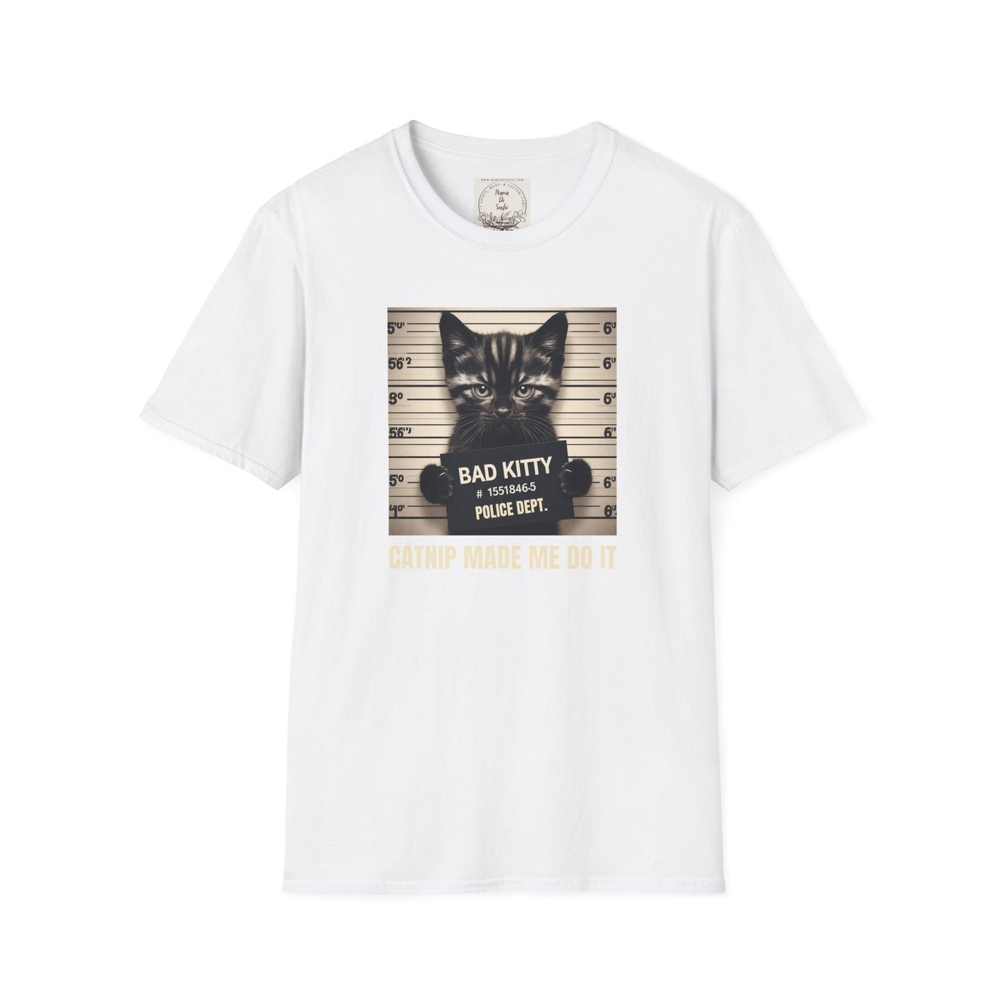 Bad Kitty Mugshot - Catnip Made Me Do It - Cat - Kitty - MamaDeSushi - Unisex Softstyle T-Shirt