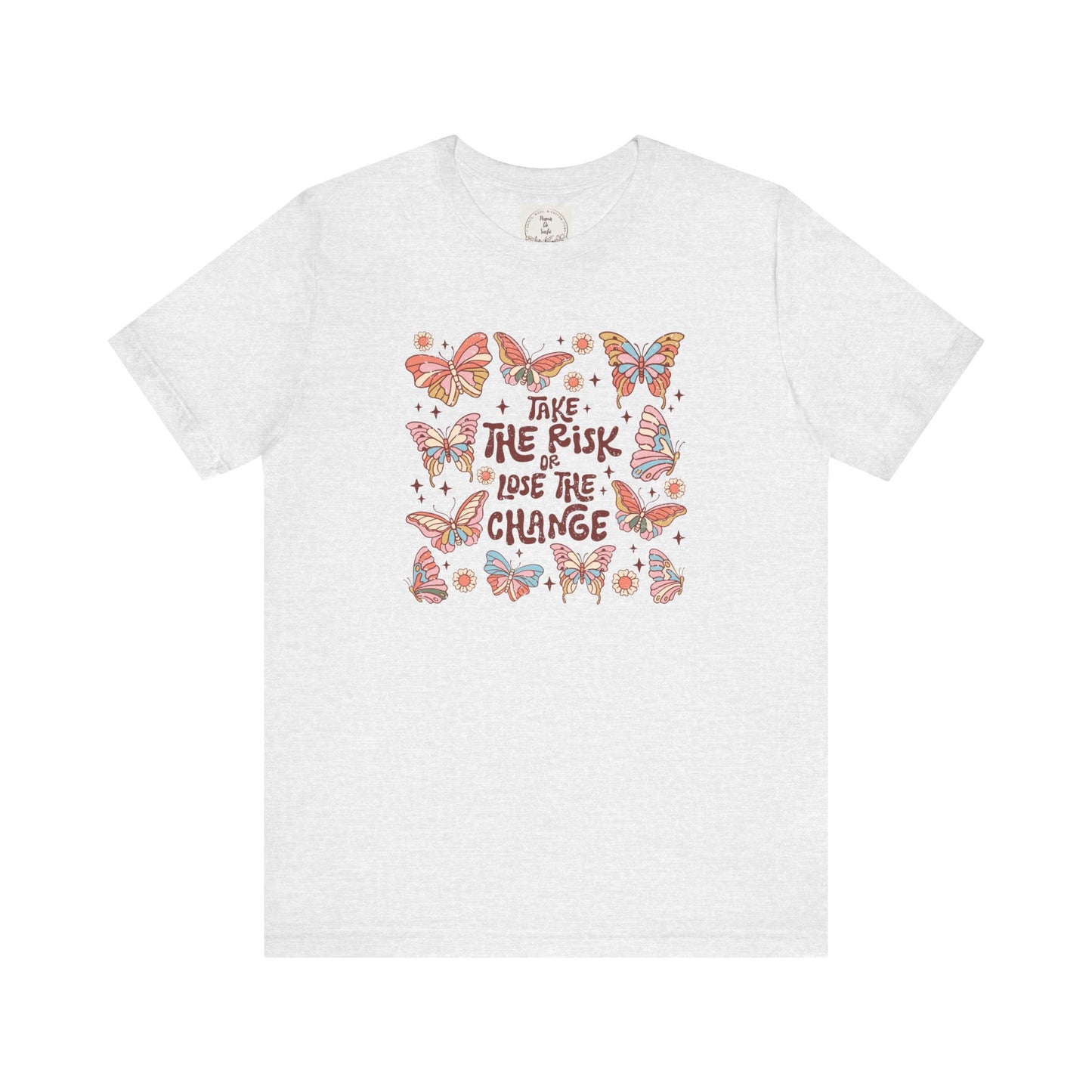 Take the Risk or Lose the change - Boho Retro - MamaDeSushi - Unisex Jersey Short Sleeve Tee