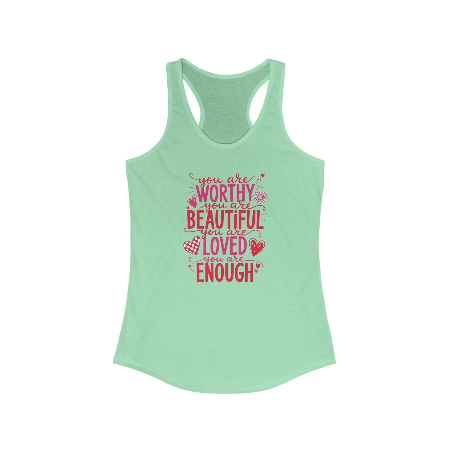 You are worthy - Women's Ideal Racerback Tank