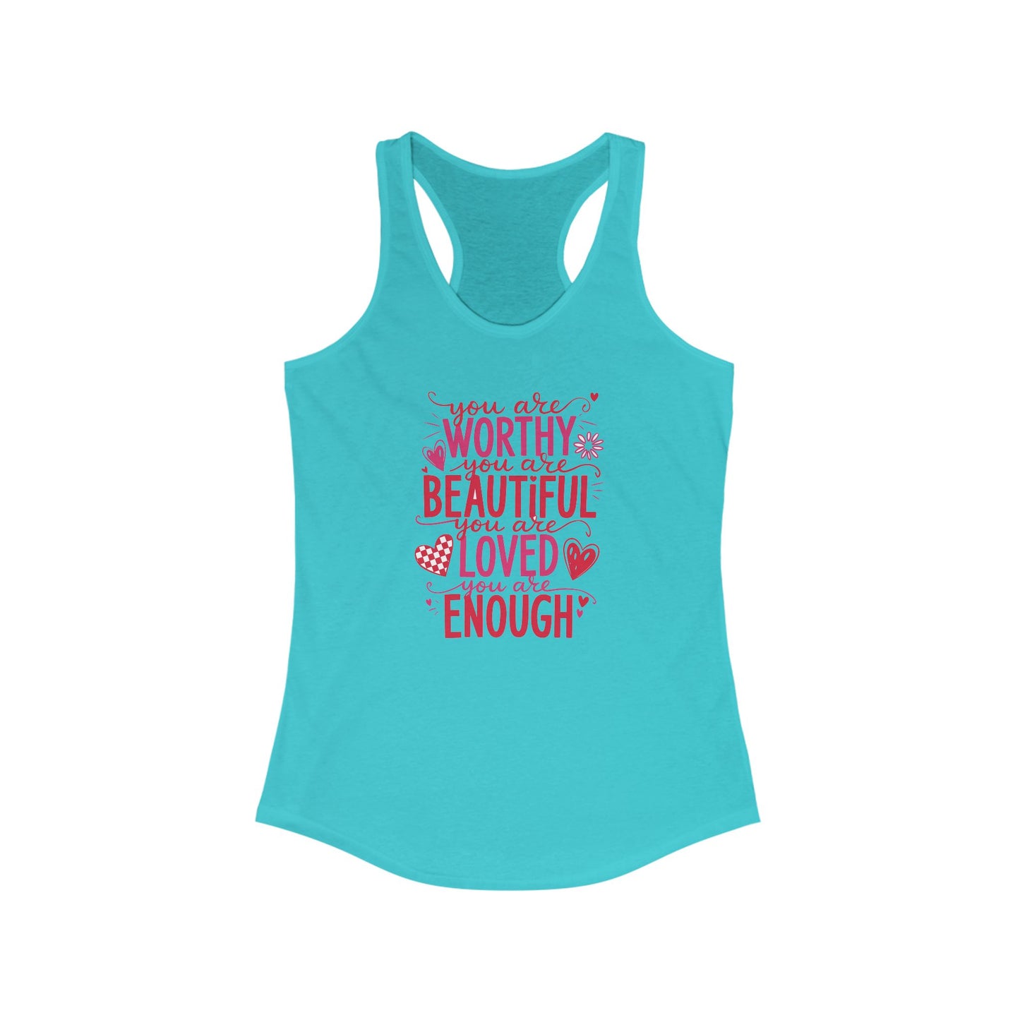 You are worthy - Women's Ideal Racerback Tank