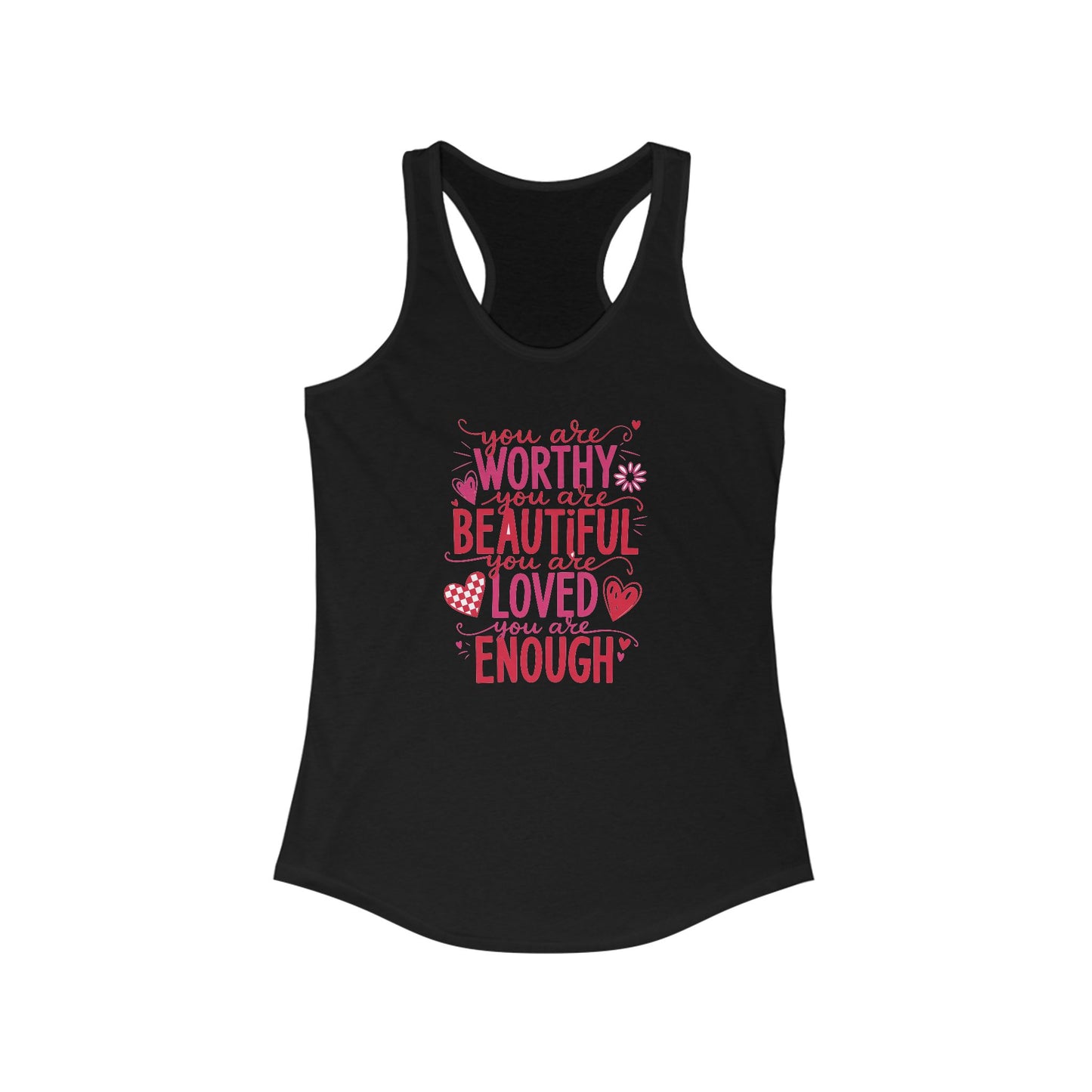 You are worthy - Women's Ideal Racerback Tank