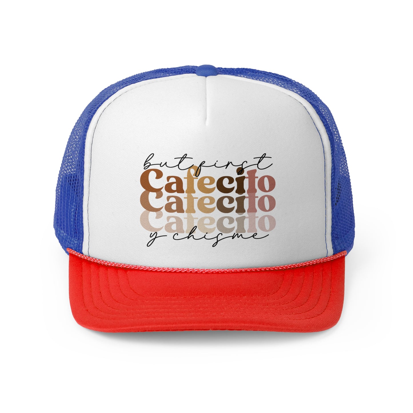 but first Cafecito y Chisme - MamaDeSushi - Trucker Caps