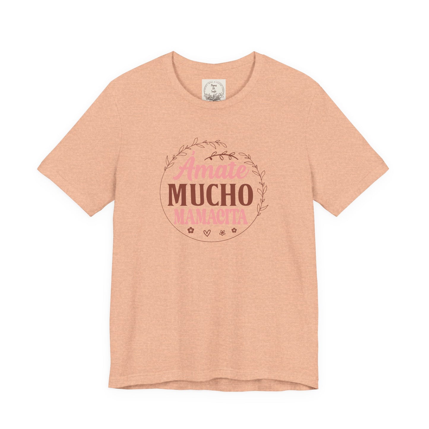 Amate Mucho Mamacita - MamaDeSushi - Unisex Jersey Short Sleeve Tee