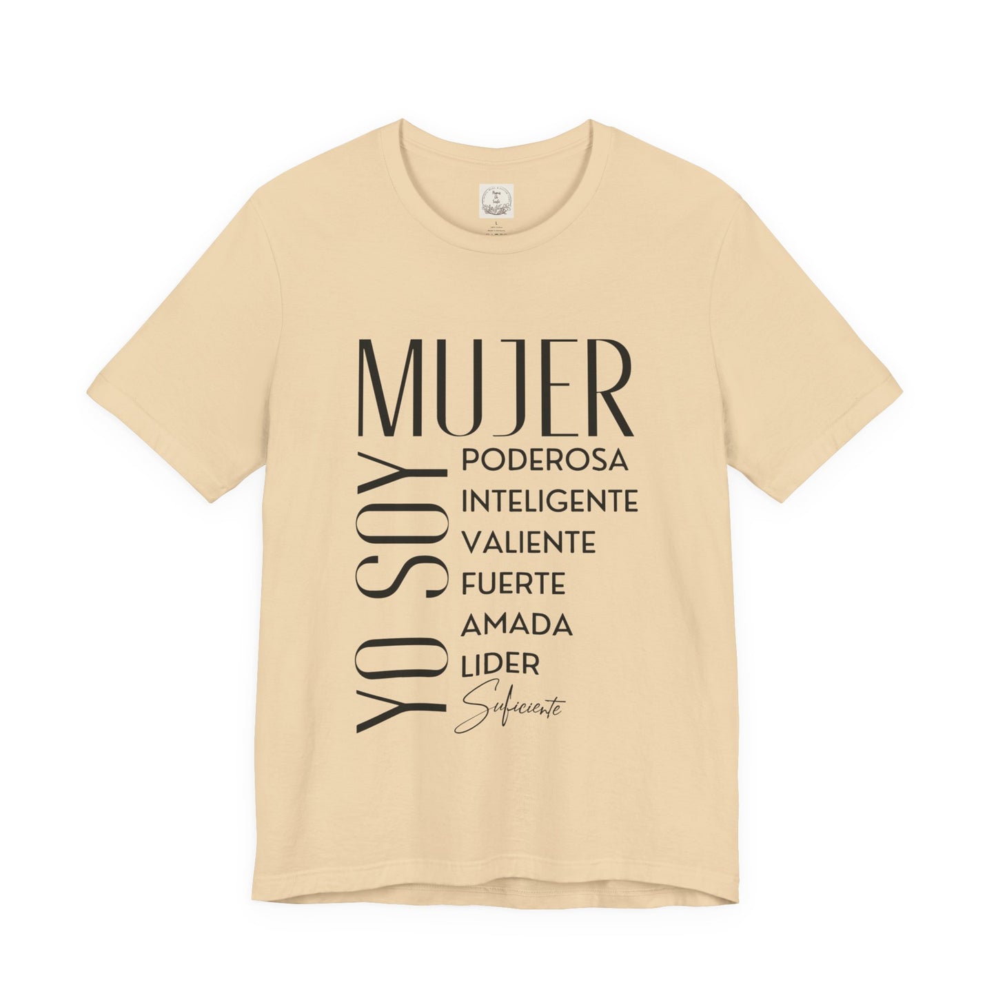 Yo Soy Mujer Poderosa Inteligent Valiente Fuerte Amada Lider Suficiente - MamaDeSushi - Unisex Jersey Short Sleeve Tee