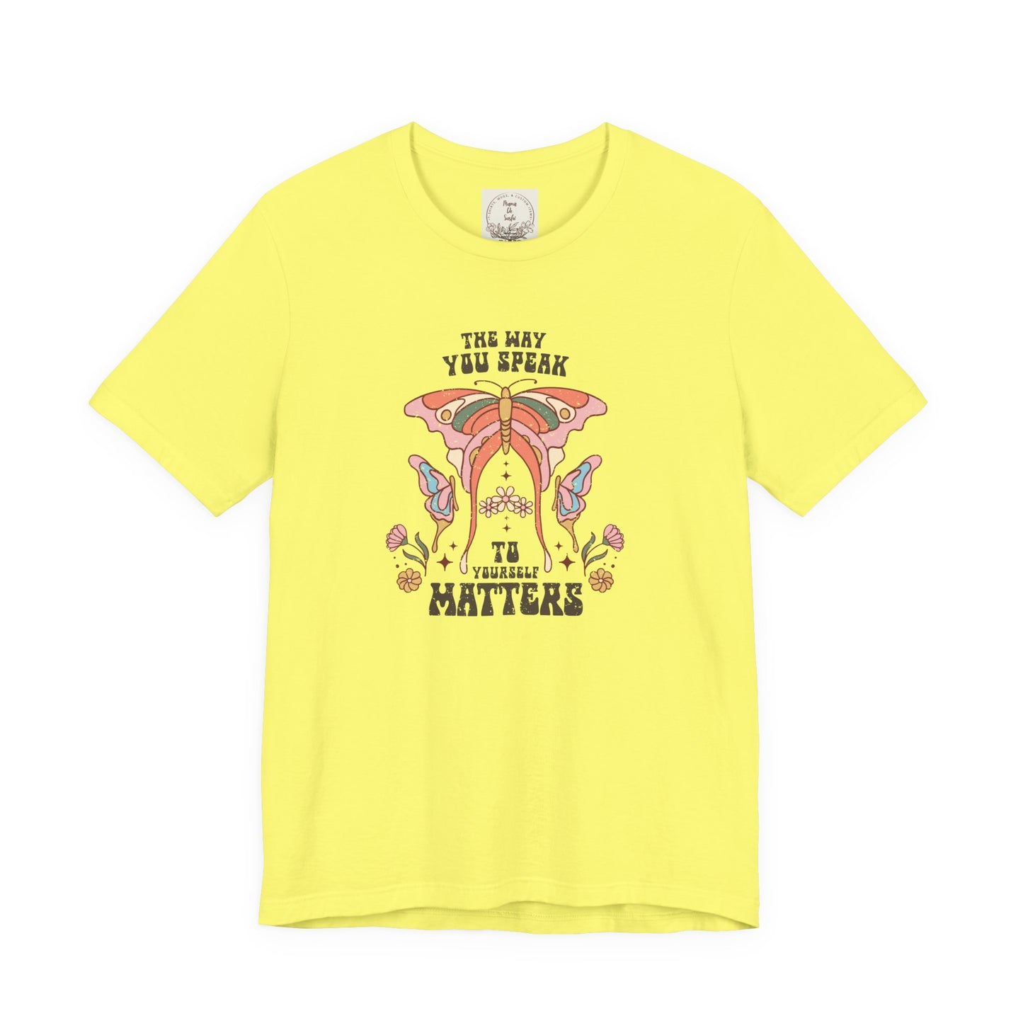 The way you speak to yourself matters - Boho Retro - MamaDeSushi - Unisex Jersey Short Sleeve Tee