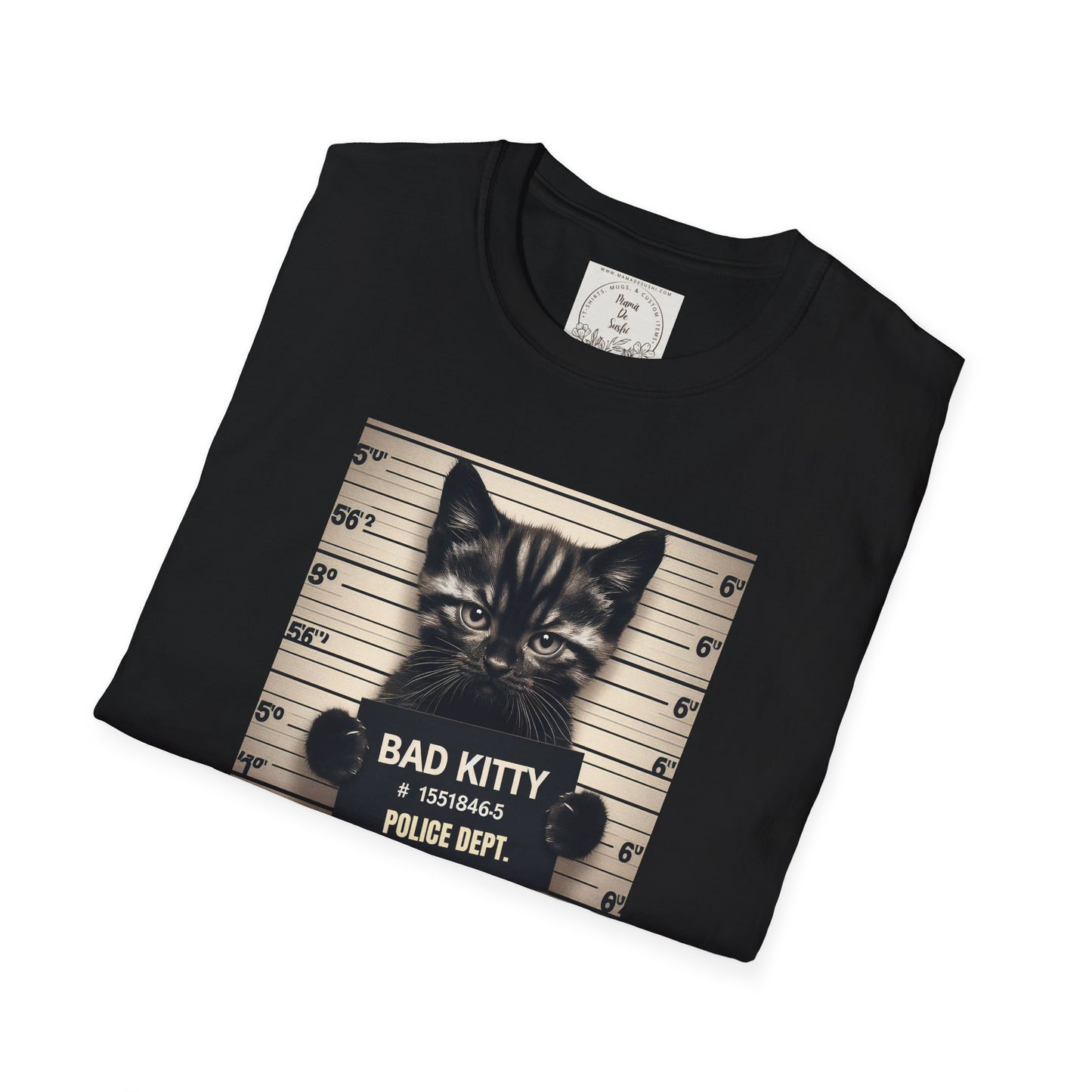 Bad Kitty Mugshot - Catnip Made Me Do It - Cat - Kitty - MamaDeSushi - Unisex Softstyle T-Shirt