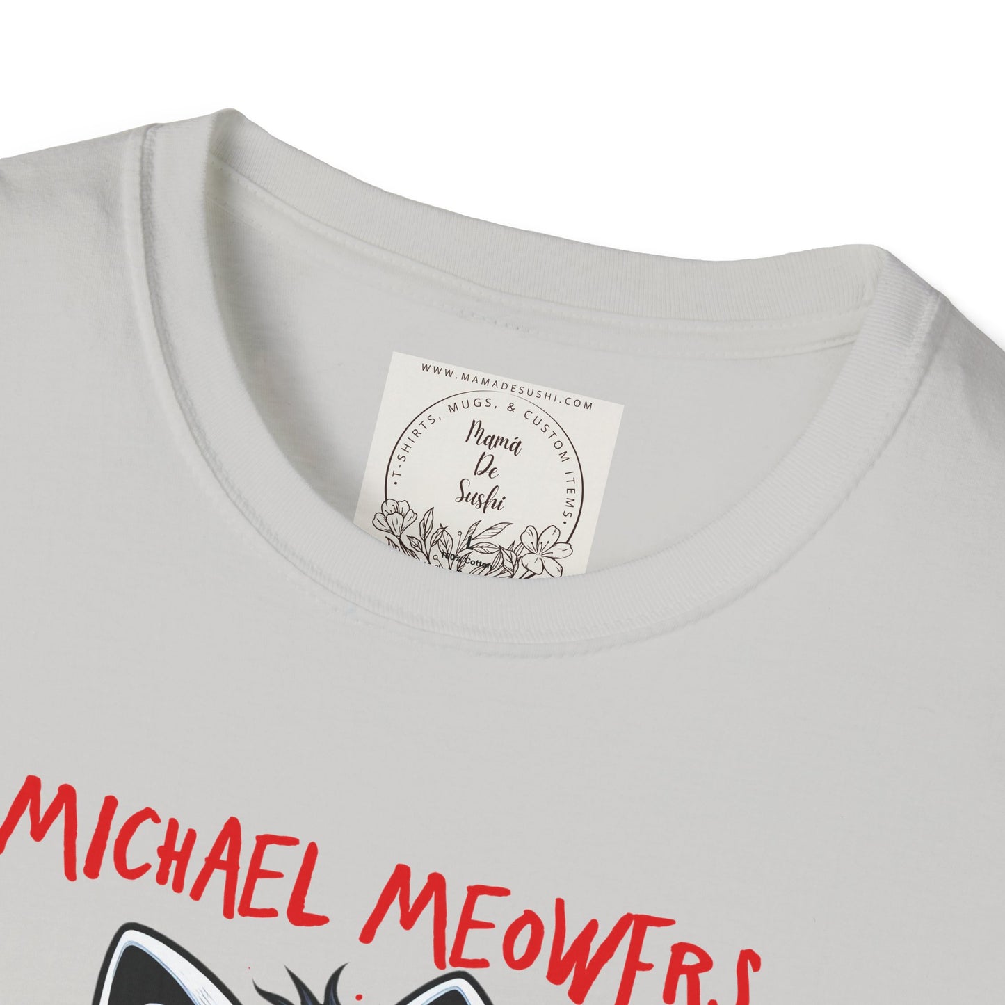 Michael Meowers - Cat - Kitty - MamaDeSushi - Unisex Softstyle T-Shirt