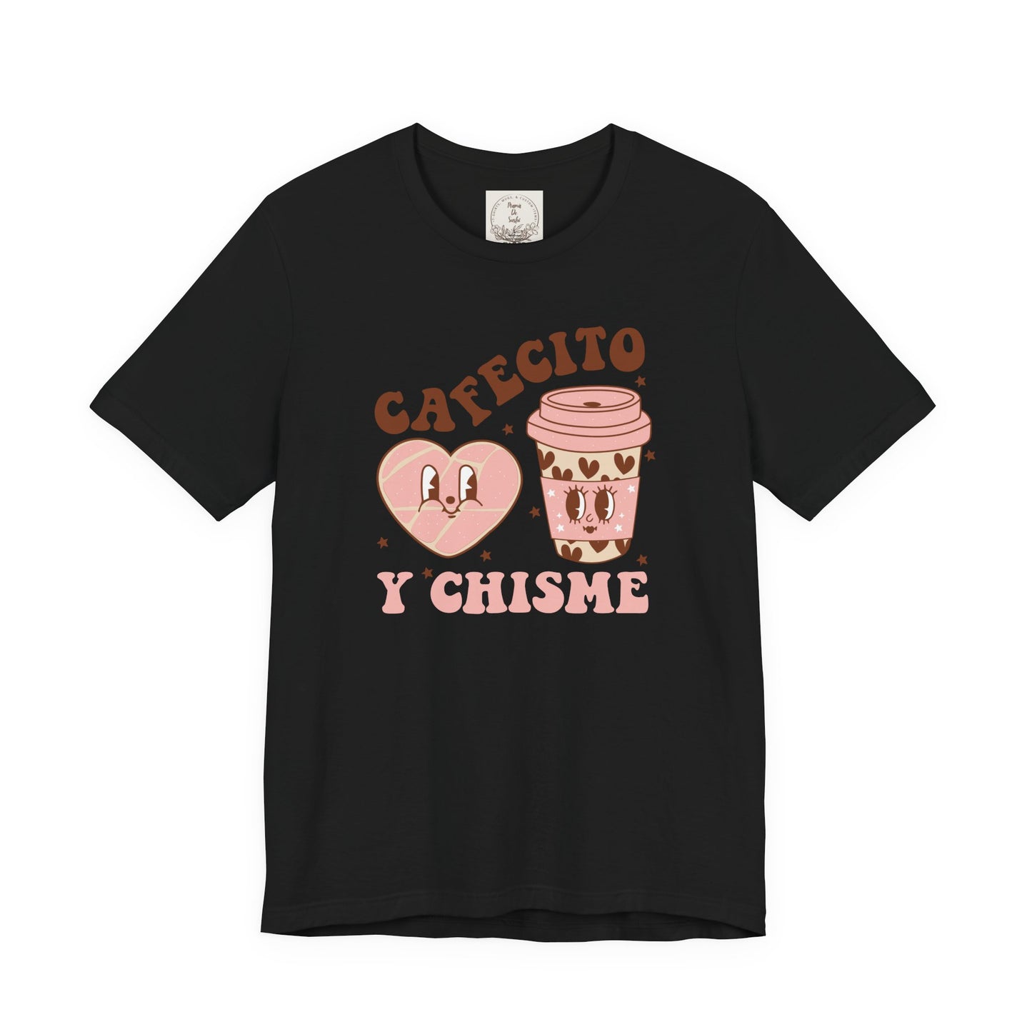 Cafecito y Chisme - Cafe Y Conchas - MamaDeSushi - Unisex Jersey Short Sleeve Tee