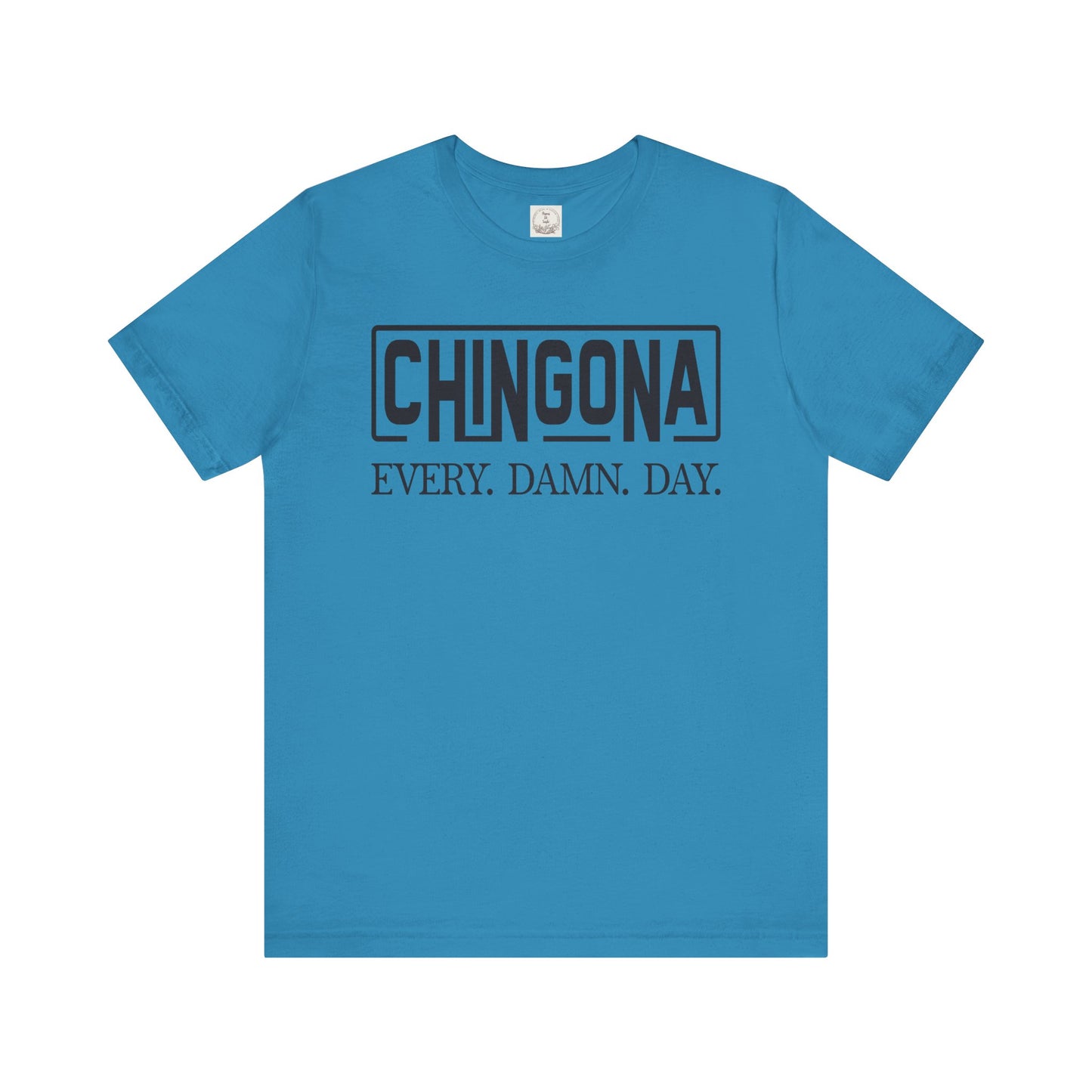Chingona Every Damn Day - MamaDeSushi - Unisex Jersey Short Sleeve Tee