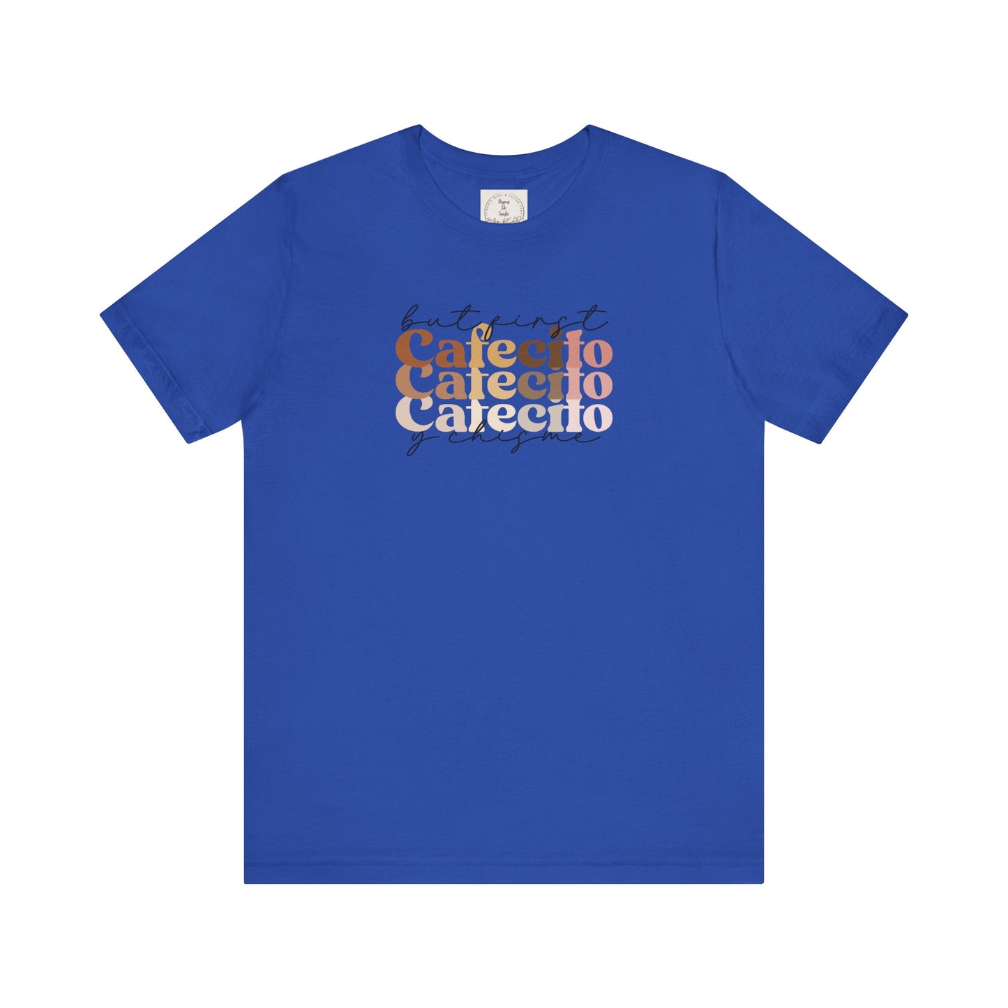 But first cafecito y chisme - Cafe y Conchas - MamaDeSushi - Unisex Jersey Short Sleeve Tee