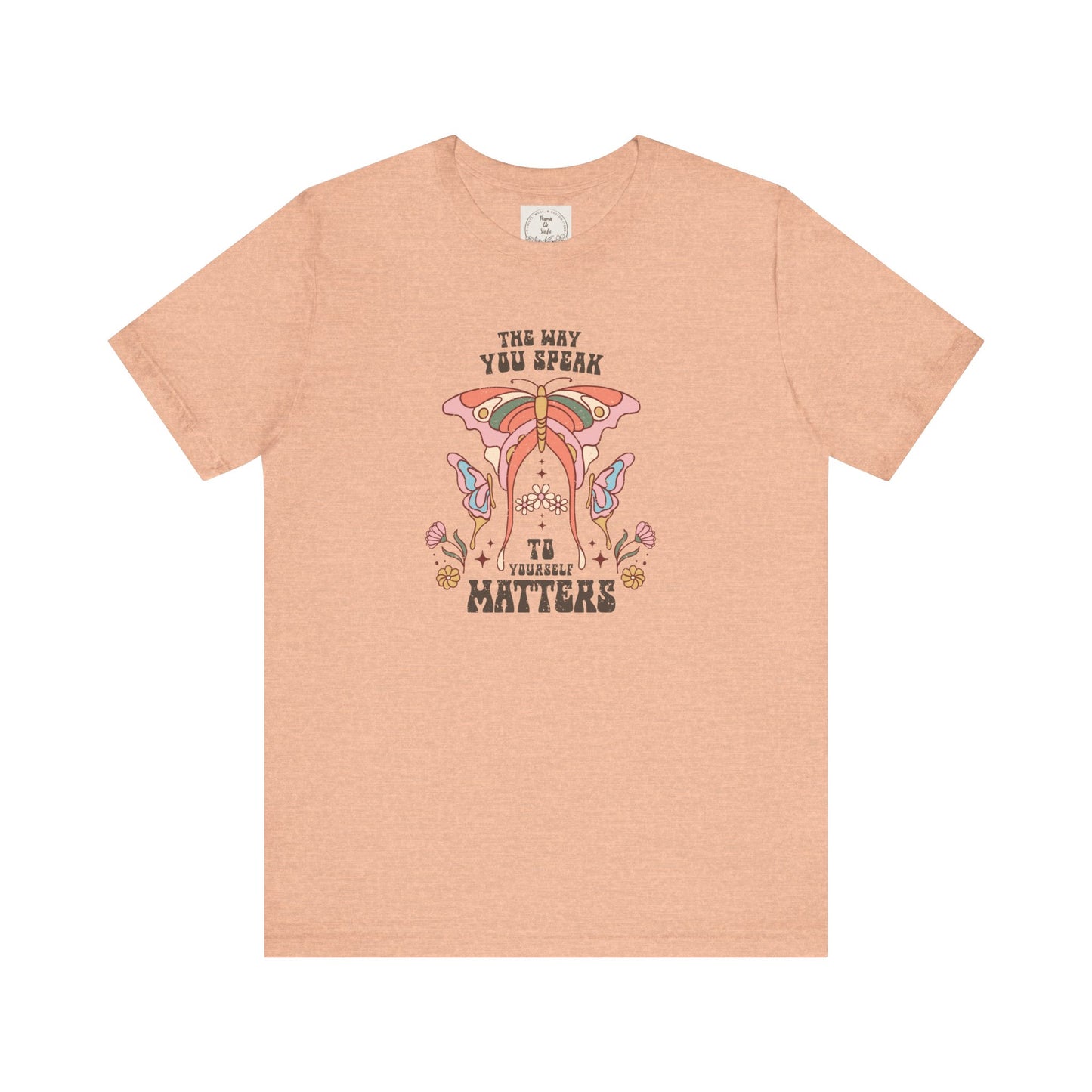 The way you speak to yourself matters - Boho Retro - MamaDeSushi - Unisex Jersey Short Sleeve Tee