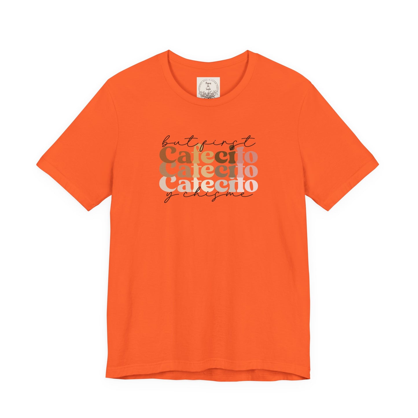 But first cafecito y chisme - Cafe y Conchas - MamaDeSushi - Unisex Jersey Short Sleeve Tee