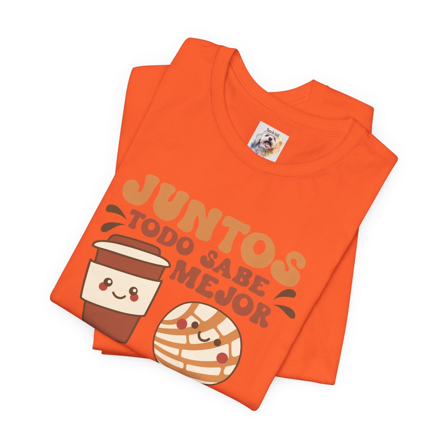 Juntos todo sabe mejor - Cafe y Conchas - MamaDeSushi - Unisex Jersey Short Sleeve Tee