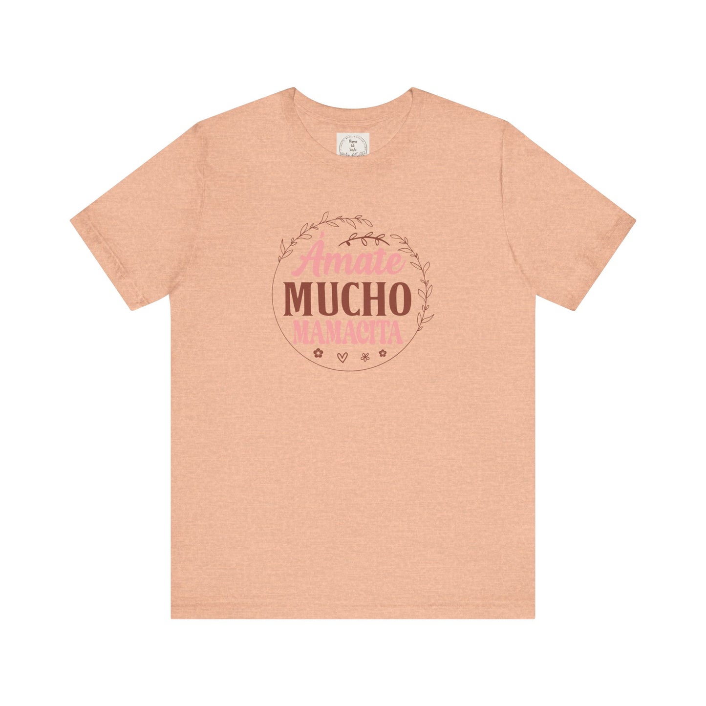 Amate Mucho Mamacita - MamaDeSushi - Unisex Jersey Short Sleeve Tee