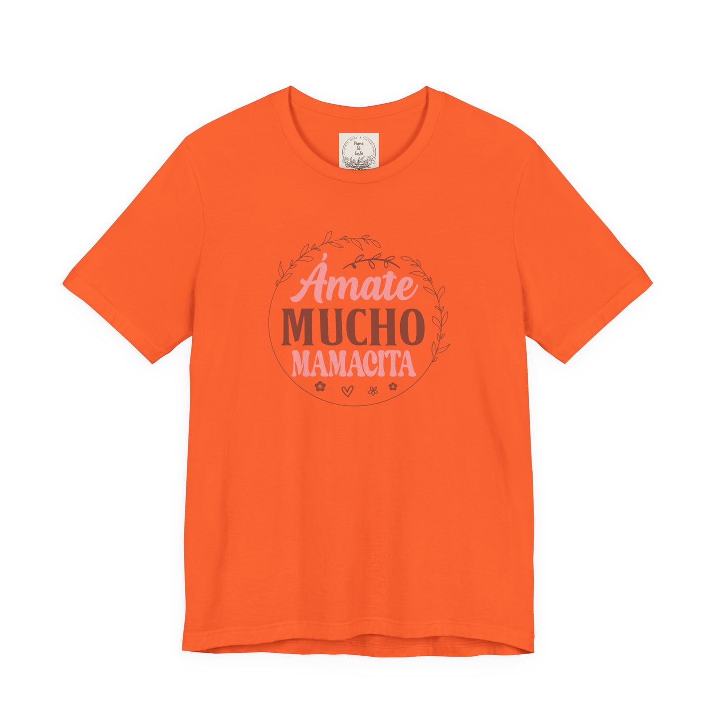 Amate Mucho Mamacita - MamaDeSushi - Unisex Jersey Short Sleeve Tee