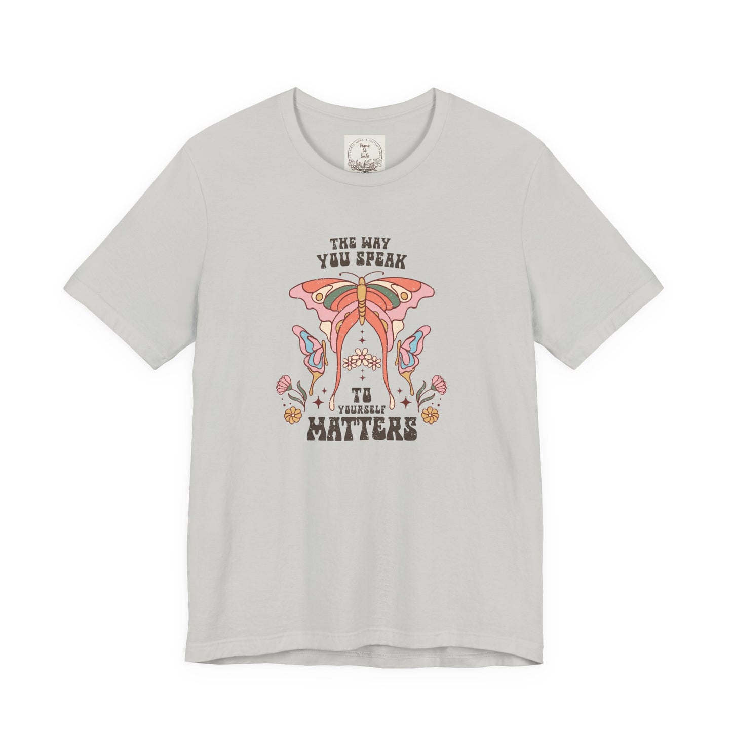 The way you speak to yourself matters - Boho Retro - MamaDeSushi - Unisex Jersey Short Sleeve Tee