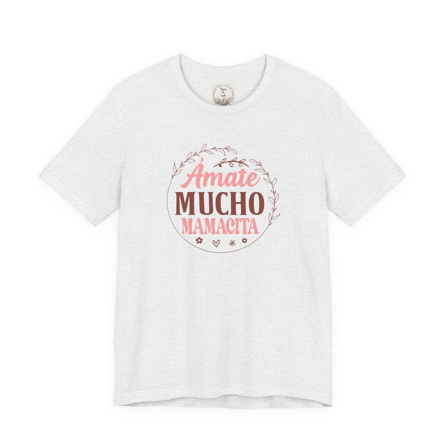 Amate Mucho Mamacita - MamaDeSushi - Unisex Jersey Short Sleeve Tee