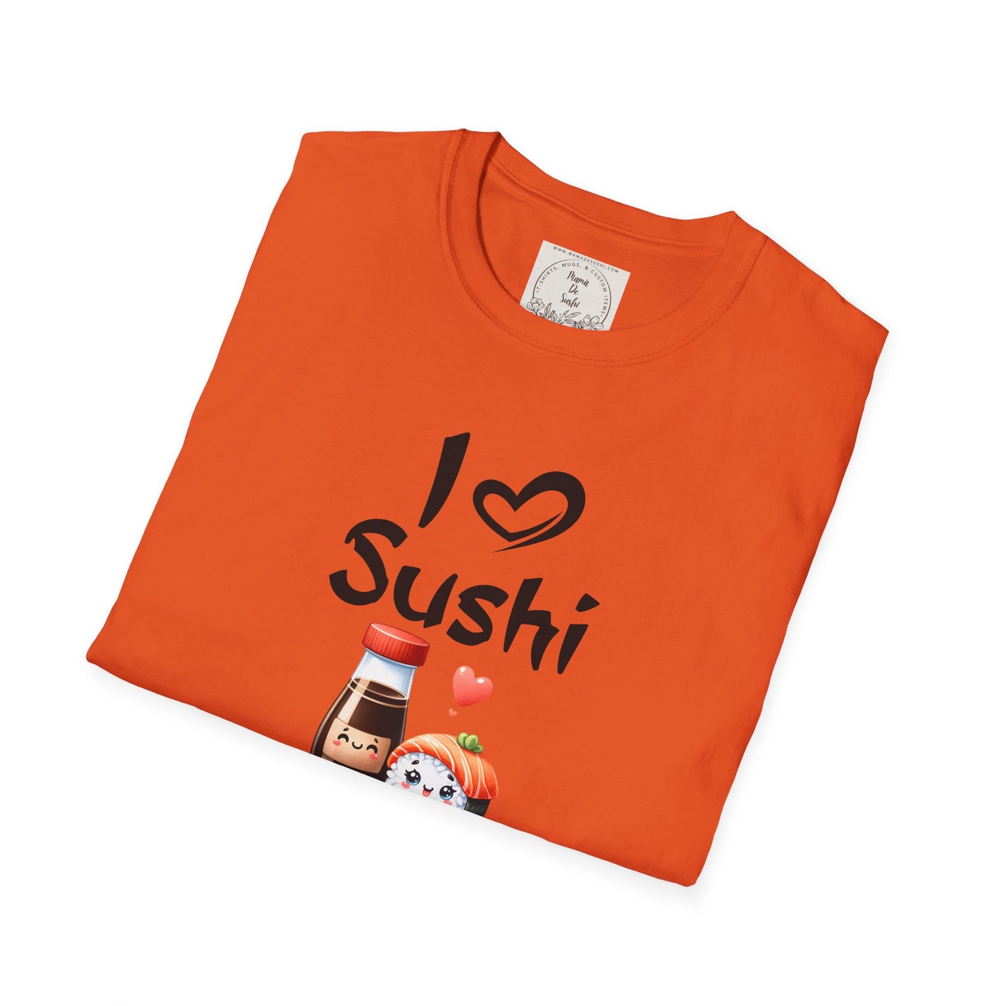 I heart Sushi - MamaDeSushi - Unisex Softstyle T-Shirt
