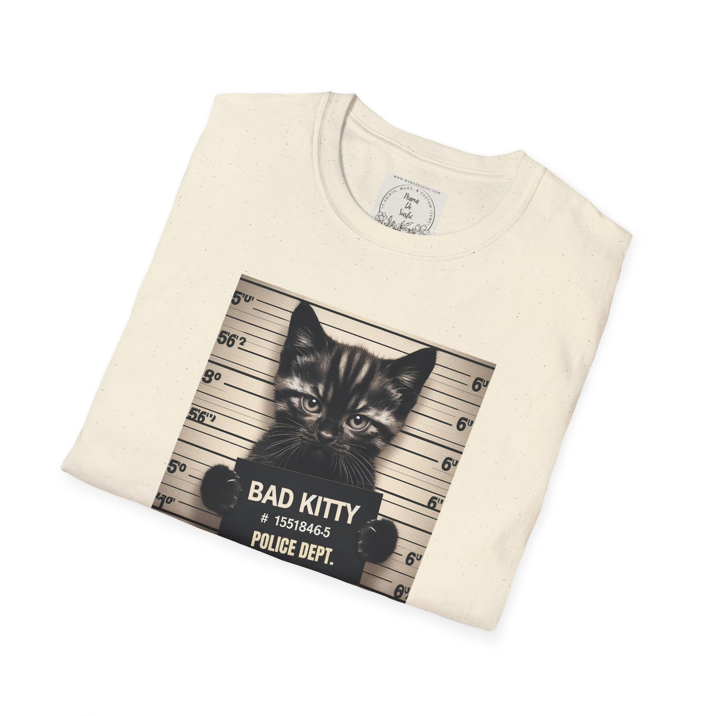 Bad Kitty Mugshot - Catnip Made Me Do It - Cat - Kitty - MamaDeSushi - Unisex Softstyle T-Shirt