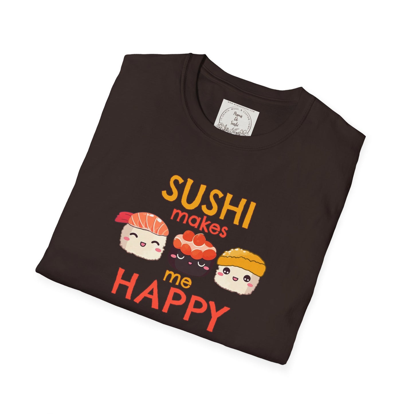 Sushi makes me happy - Sushi - MamaDeSushi - Unisex Softstyle T-Shirt