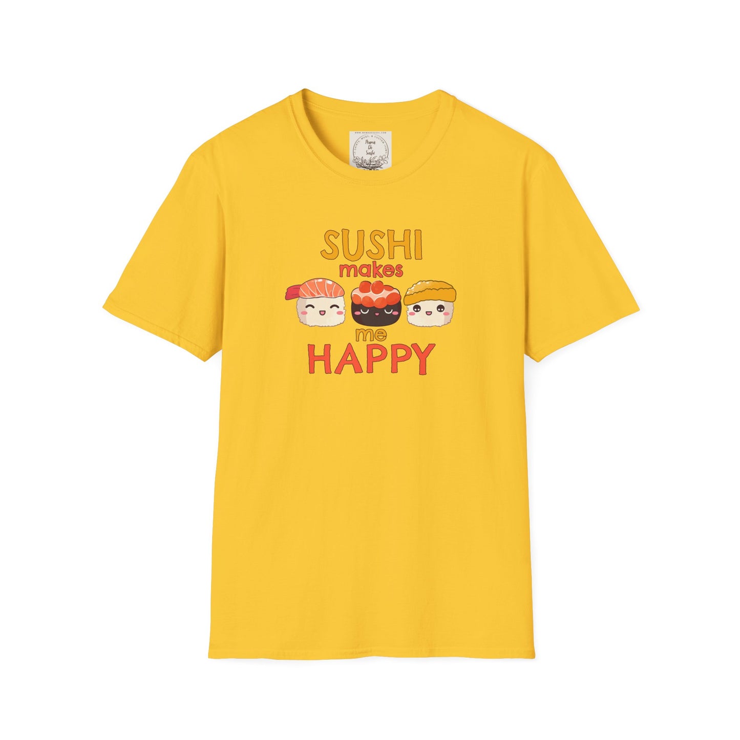 Sushi makes me happy - Sushi - MamaDeSushi - Unisex Softstyle T-Shirt